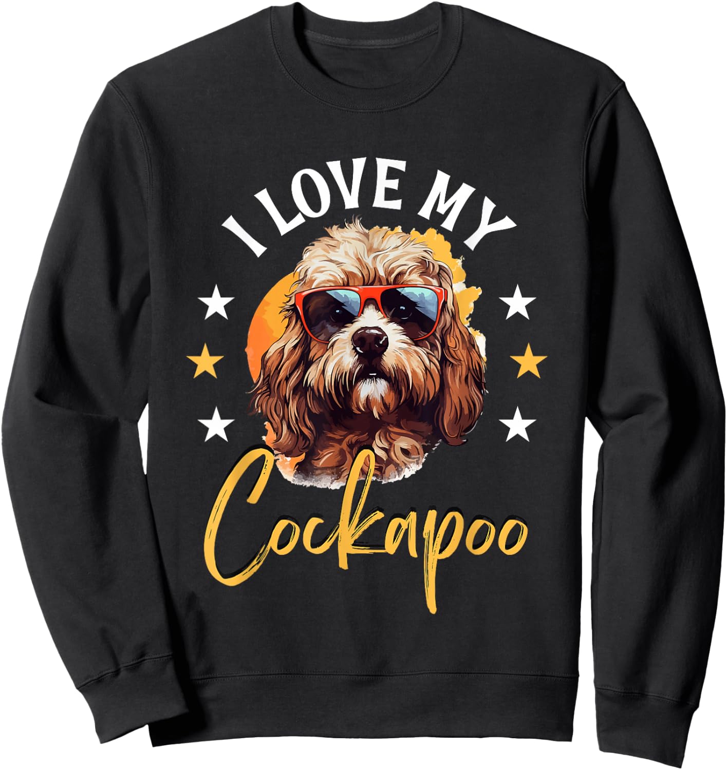 Cockapoo Dog Breed Pet I Love my Cockapoo Men Women Girls Kids Sweatshirt - Sweatshirt | Black