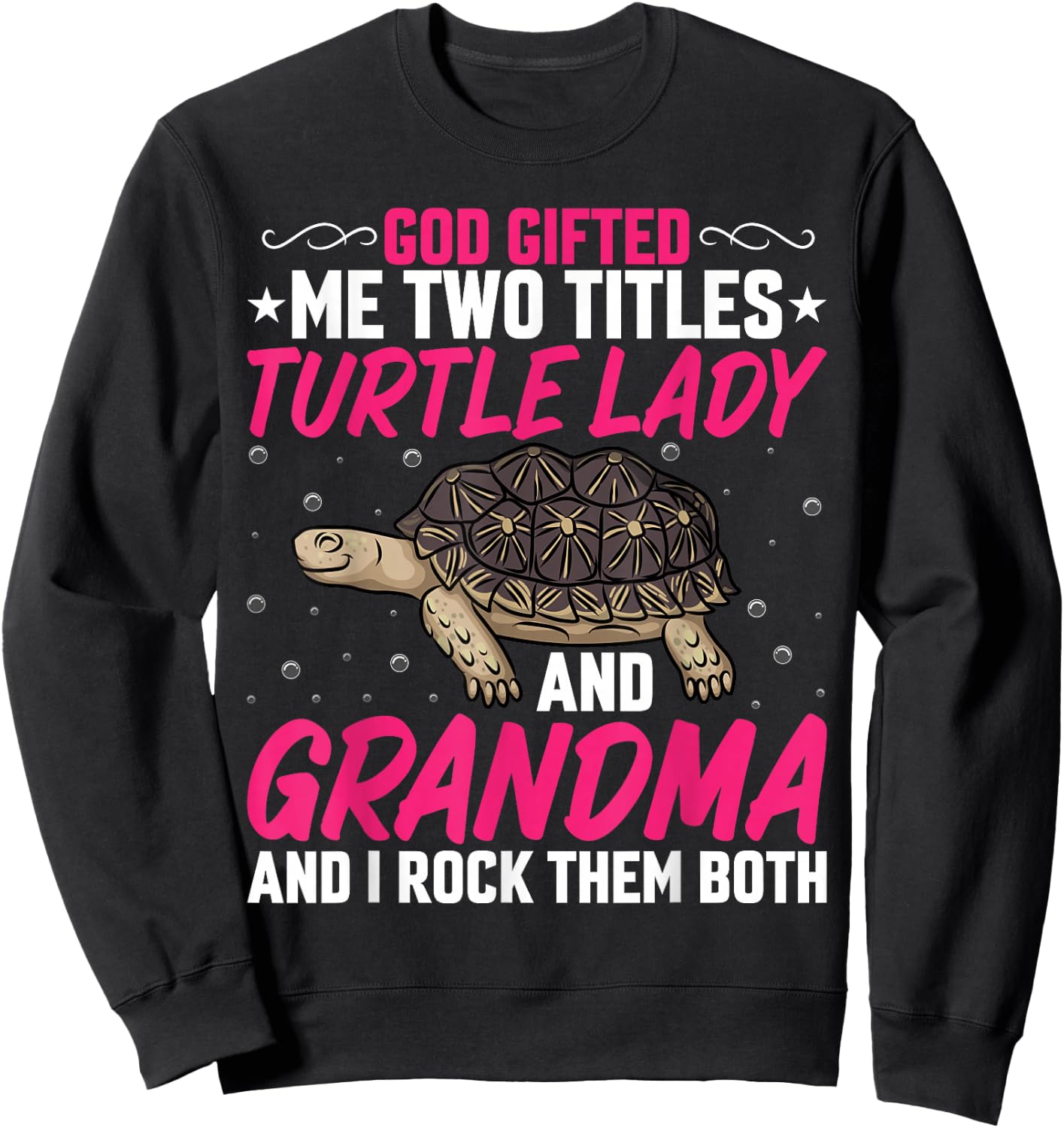 Turtle Lover Grandmom - Turtle Lady and Grandma Sea Tortoise Sweatshirt - Sweatshirt | Black