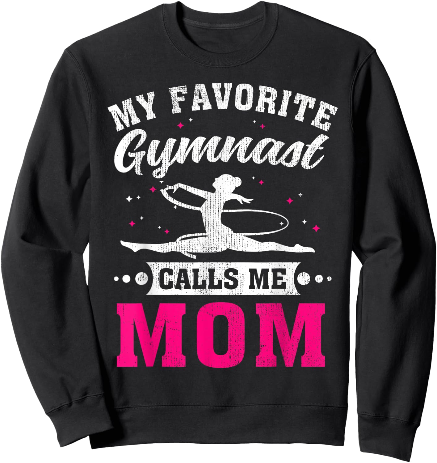 My Favorite Gymnast Calls Me Mom Mother's Day Sweatshirt - Sweatshirt | Black