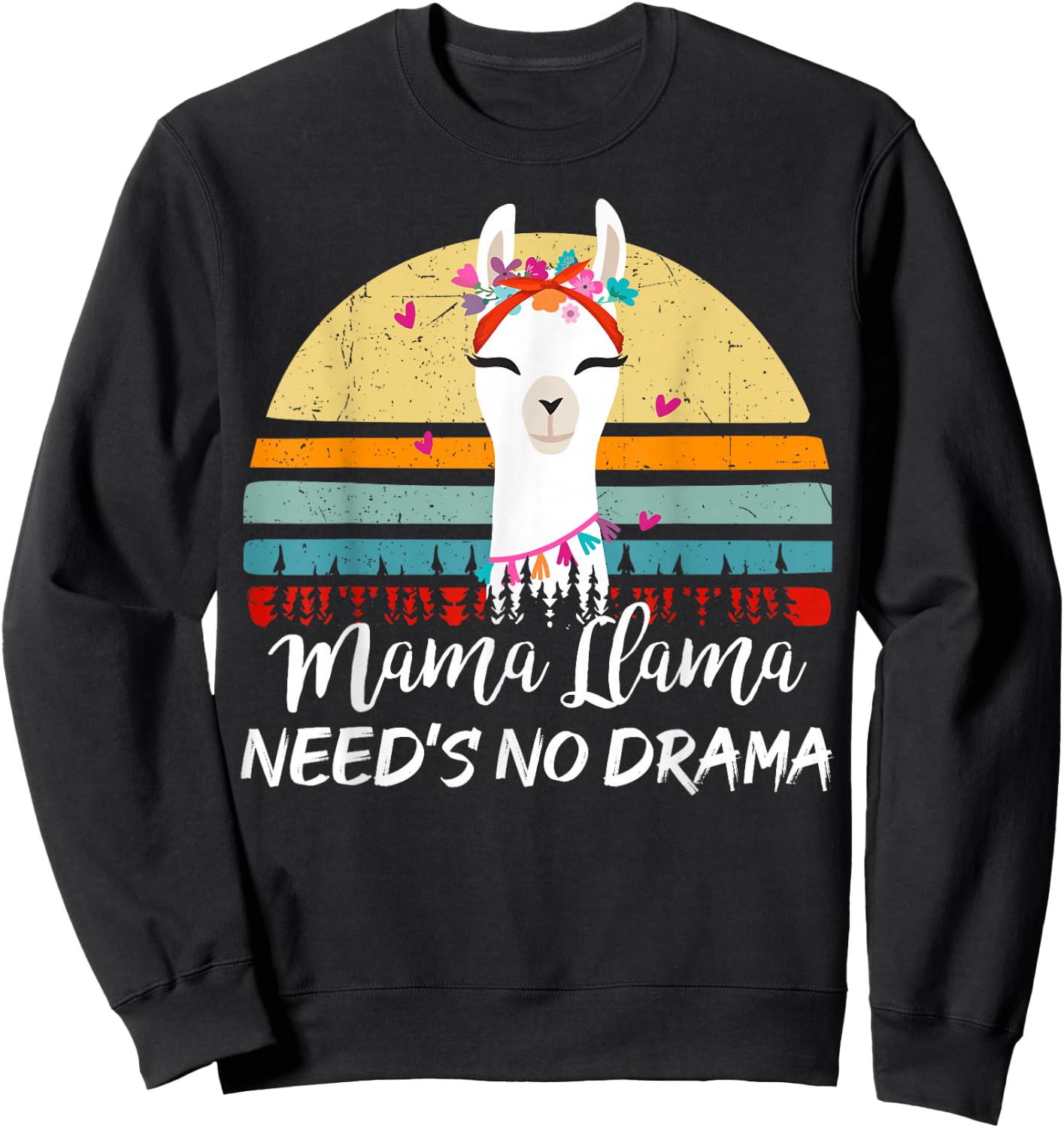 Funny Mama-Llama Needs No Drama Women Llama Mom Mothers Day Sweatshirt - Sweatshirt | Black