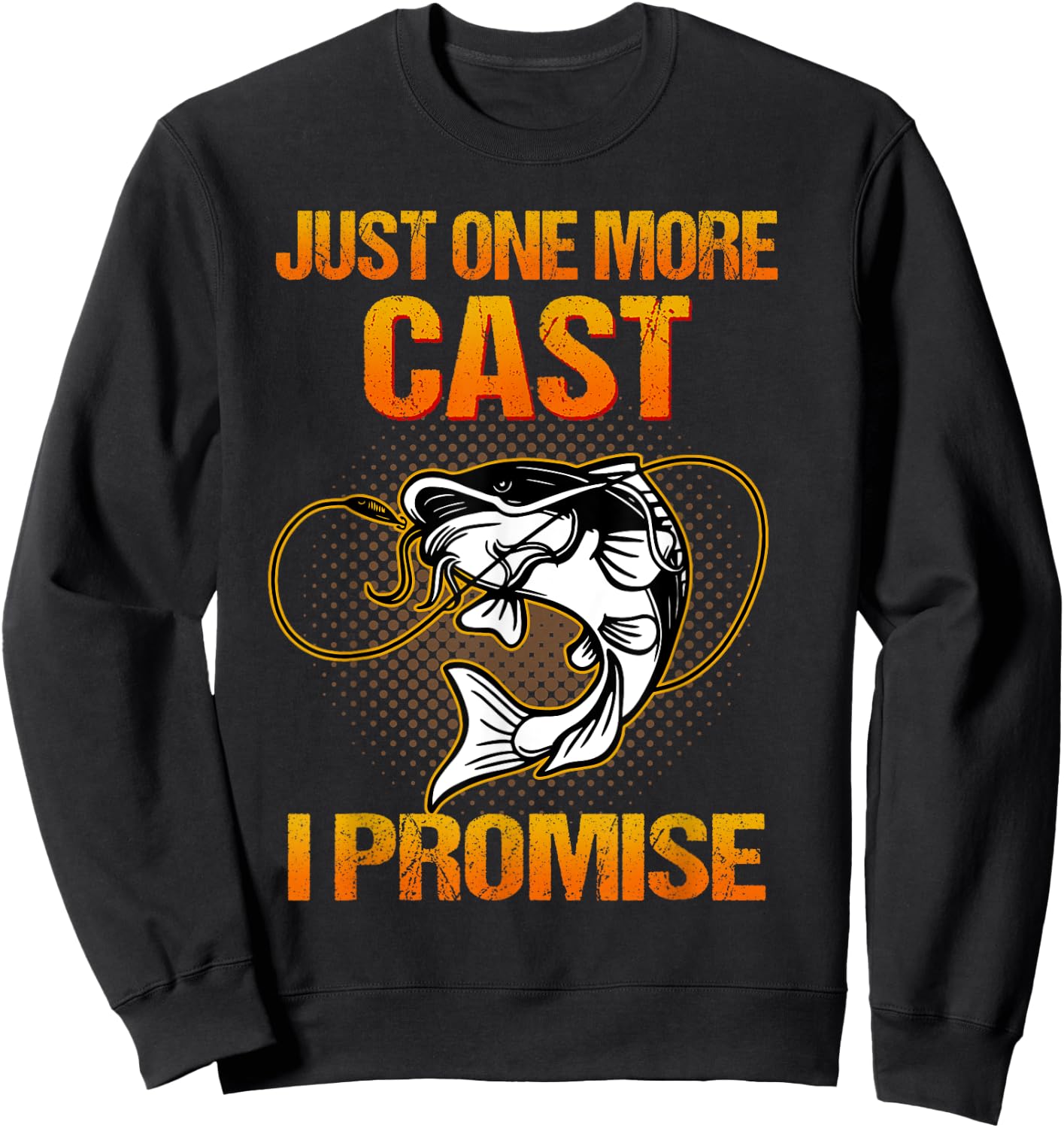 Just One More Cast I Promise Fish Fishing Sweatshirt - Sweatshirt | Black