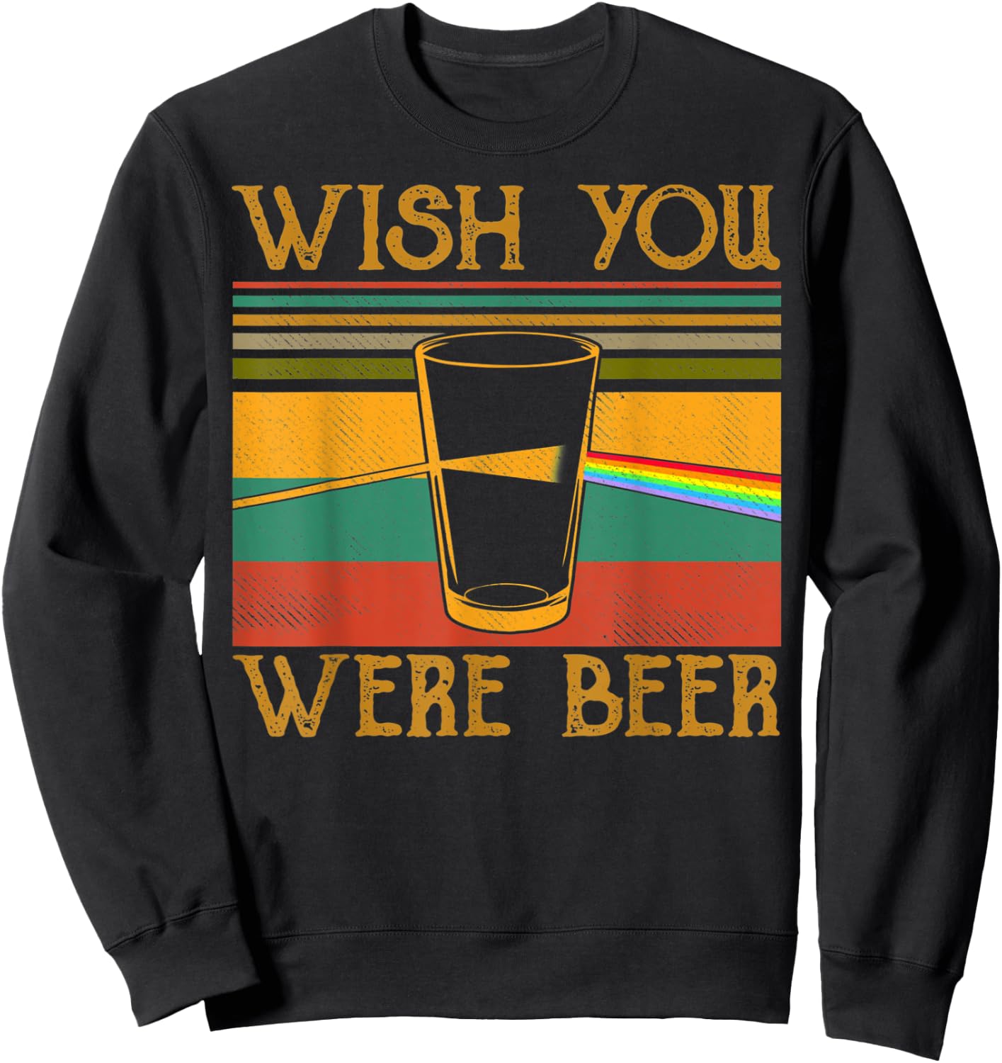 Wish You Were Beer Vintage Retro Funny Sweatshirt - Sweatshirt | Black