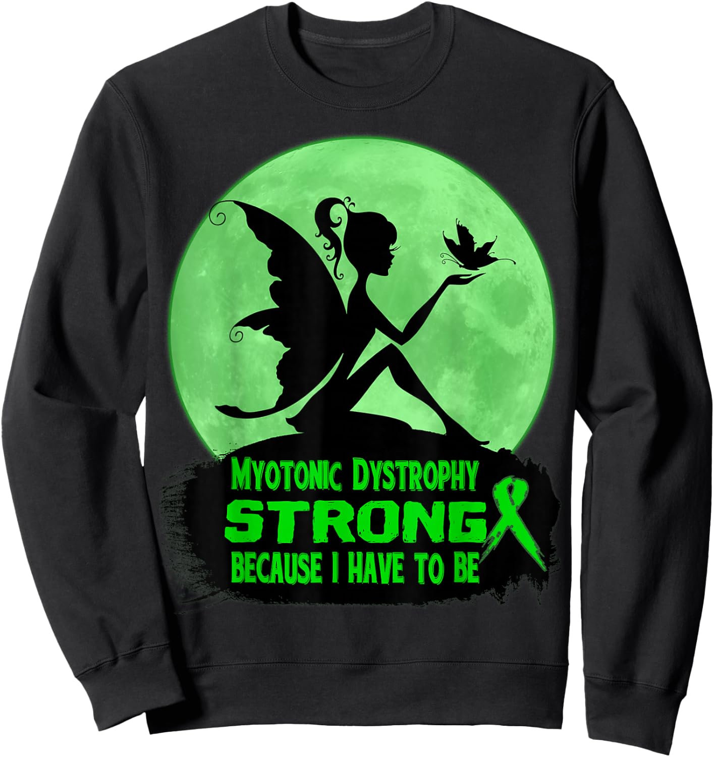 Myotonic Dystrophy Awareness Sweatshirt - Sweatshirt | Black