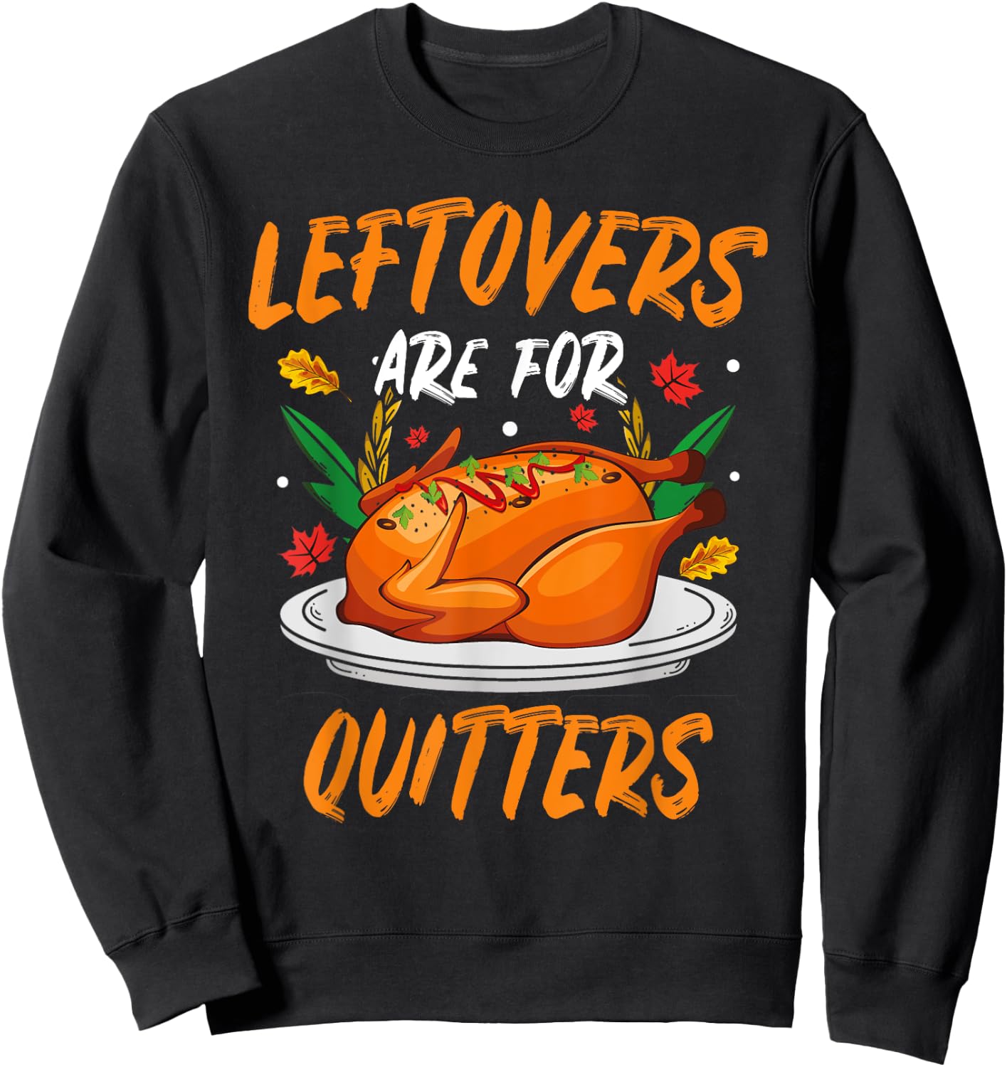 Turkeys Thanksgiving Pilgrim Holiday | & Sweatshirt - Sweatshirt | Black