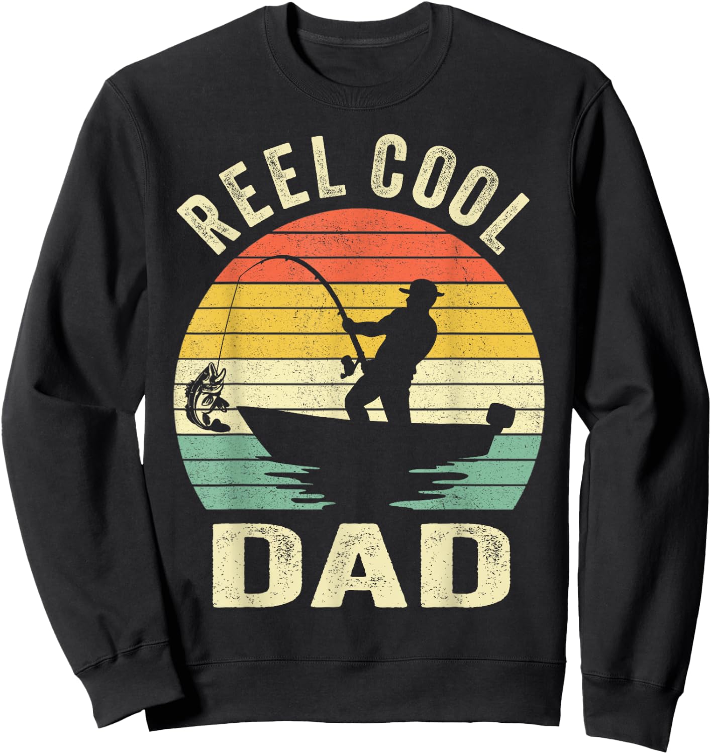 Reel Cool Dad Fishing Daddy Father's Day Gift Shirt Sweatshirt - Sweatshirt | Black