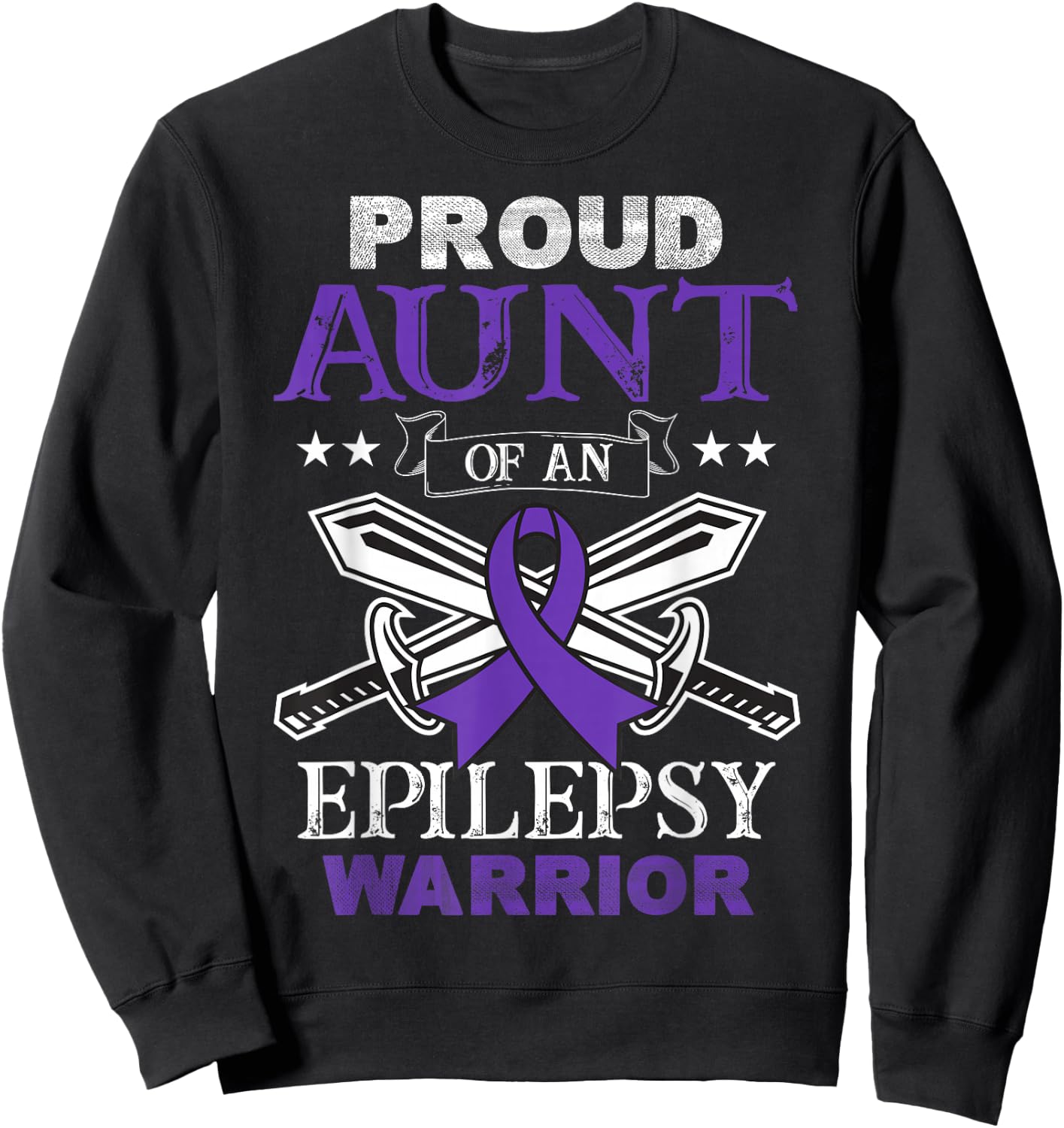 Proud Aunt Of An Epilepsy Warrior Family Matching Party Sweatshirt - Sweatshirt | Black