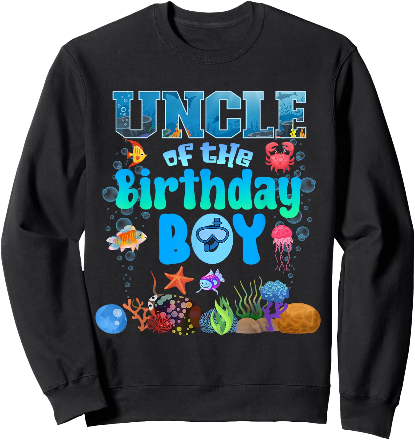 Uncle Of The Birthday Boy Aquarium Sea Animals Matching Sweatshirt - Sweatshirt | Black