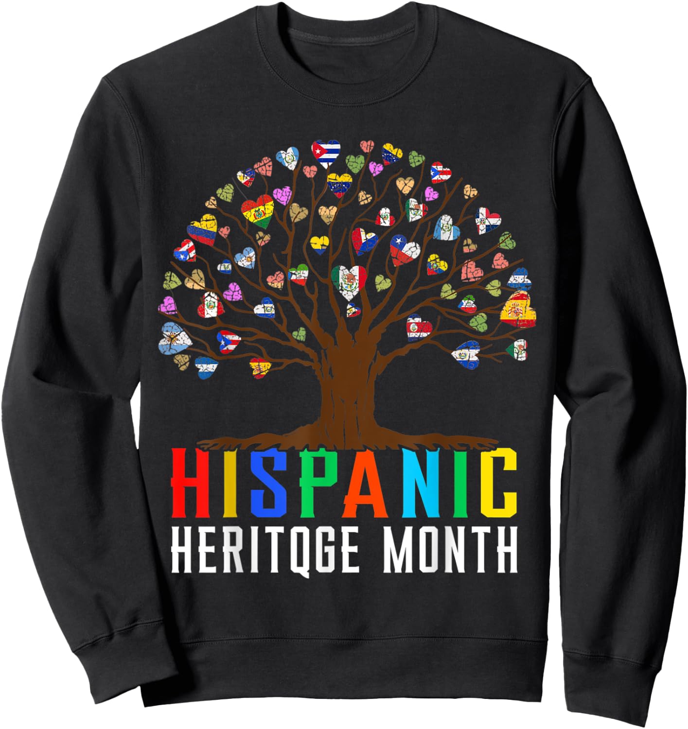 Heart Flag Tree Root Latino National Hispanic Heritage Month Sweatshirt - Sweatshirt | Black