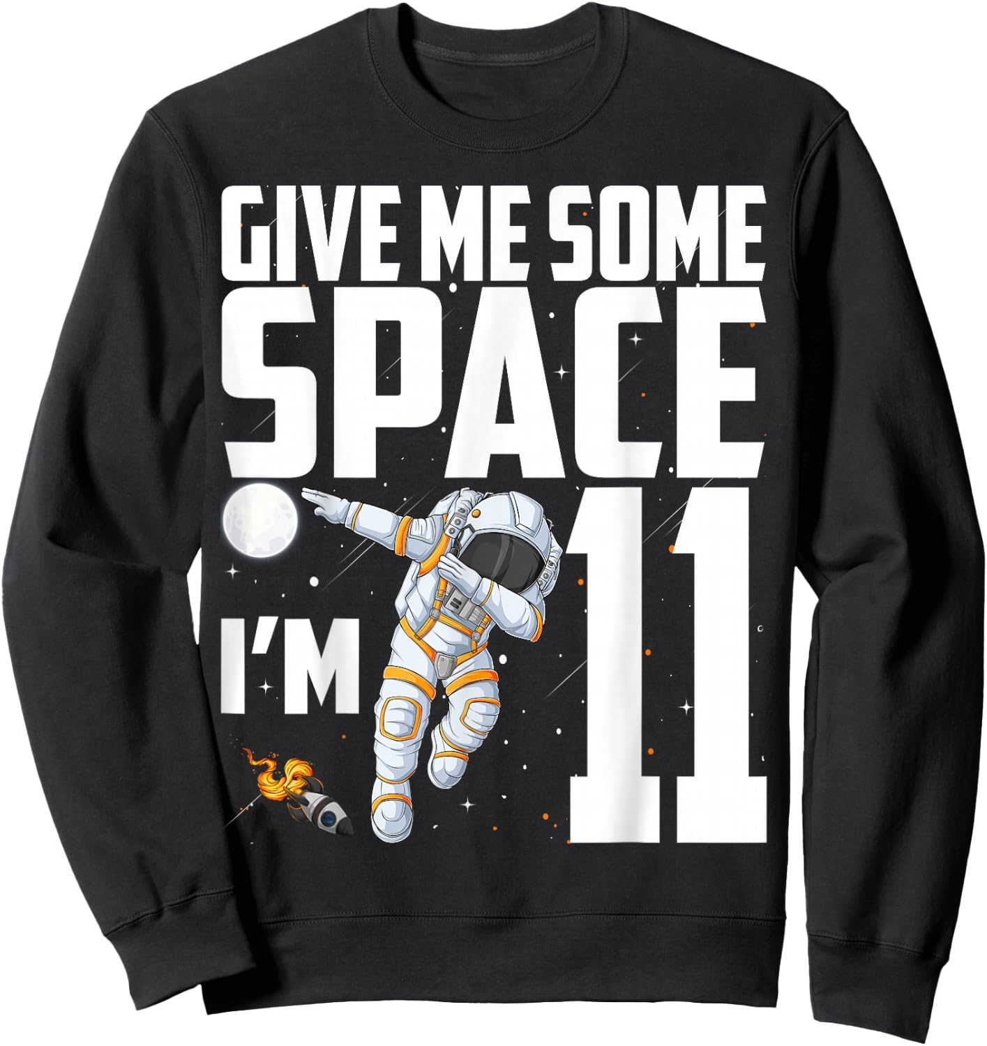 11 Year Old Outer Space 11th Birthday Astronaut Planets Sweatshirt - Sweatshirt | Black