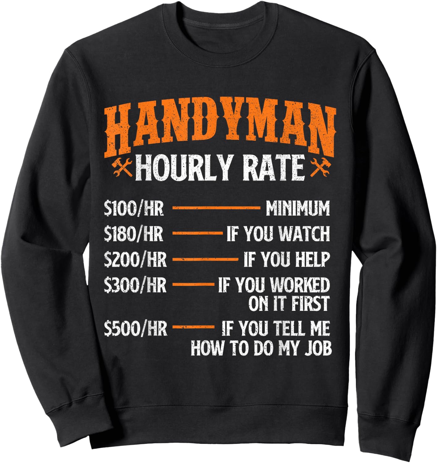 Handyman Hourly Rate - Repair Worker Handyman Maintenance Sweatshirt - Sweatshirt | Black