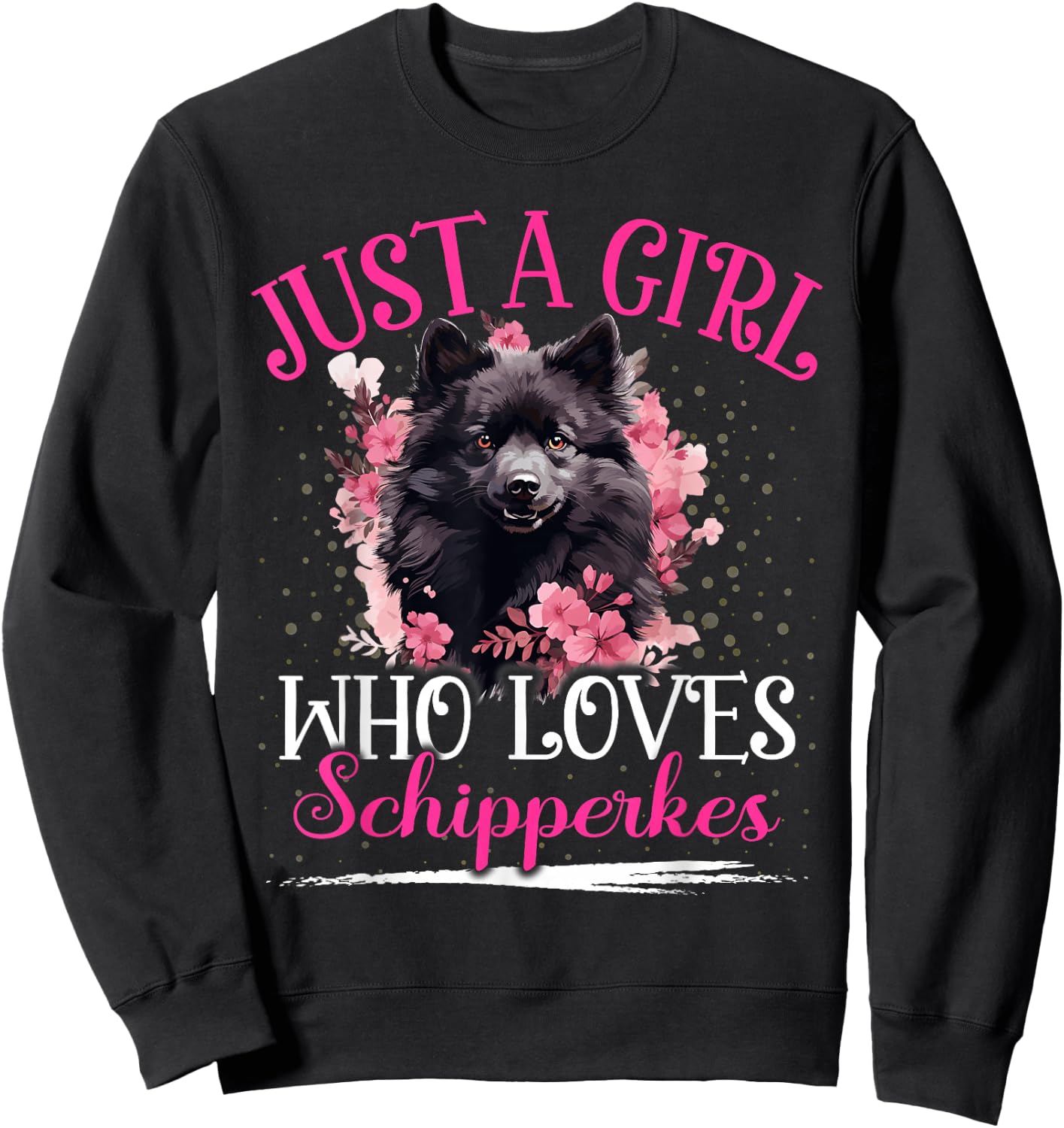Just A Girl Who Loves Schipperkes Dog Girls Sweatshirt - Sweatshirt | Black