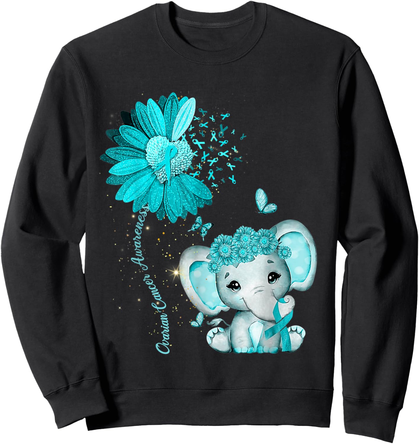 Ovarian Cancer Awareness Sunflower Teal Ribbon Elephant Sweatshirt - Sweatshirt | Black