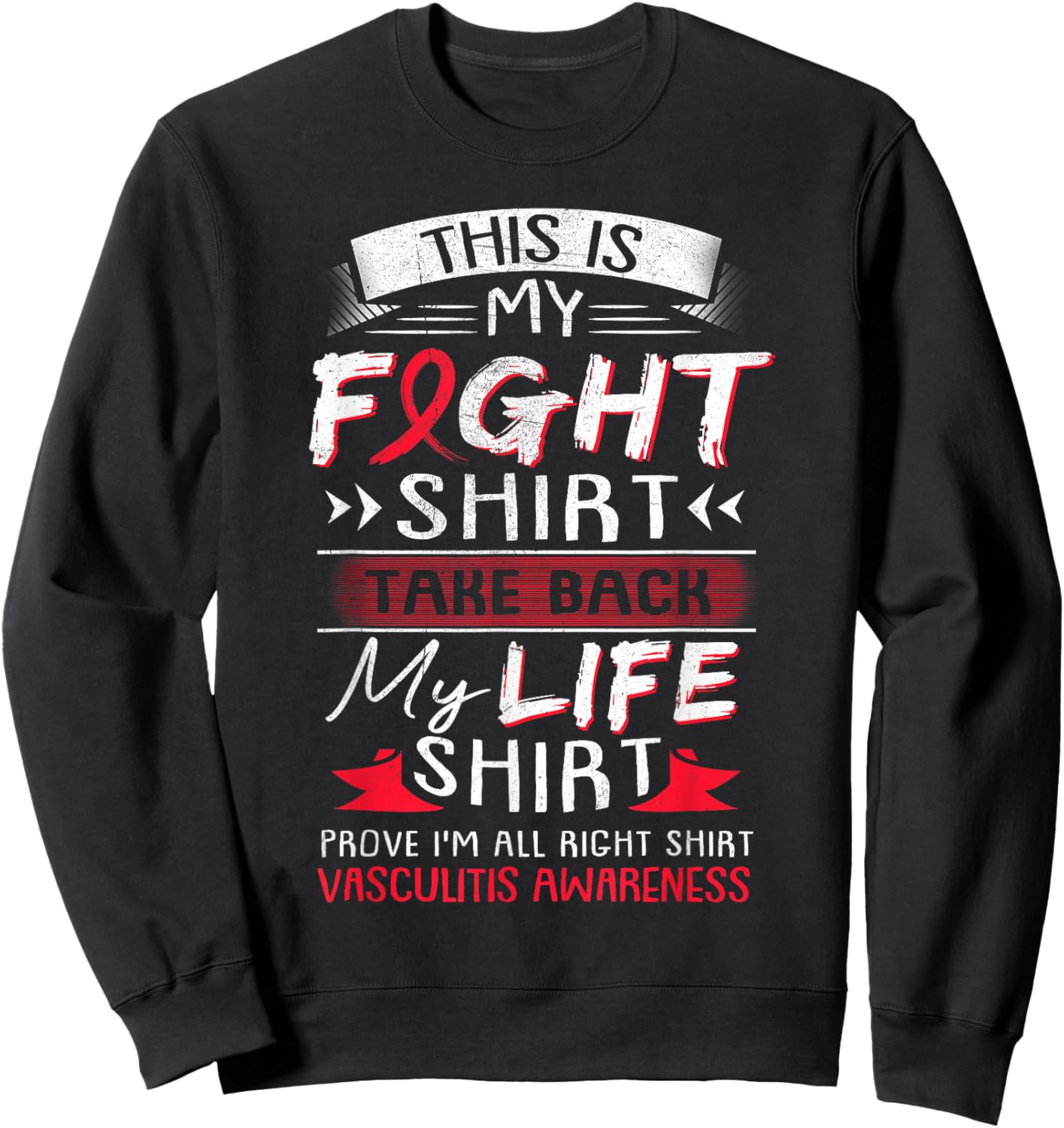 We Wear Red Vasculitis Awareness Ribbon Gift Sweatshirt - Sweatshirt | Black