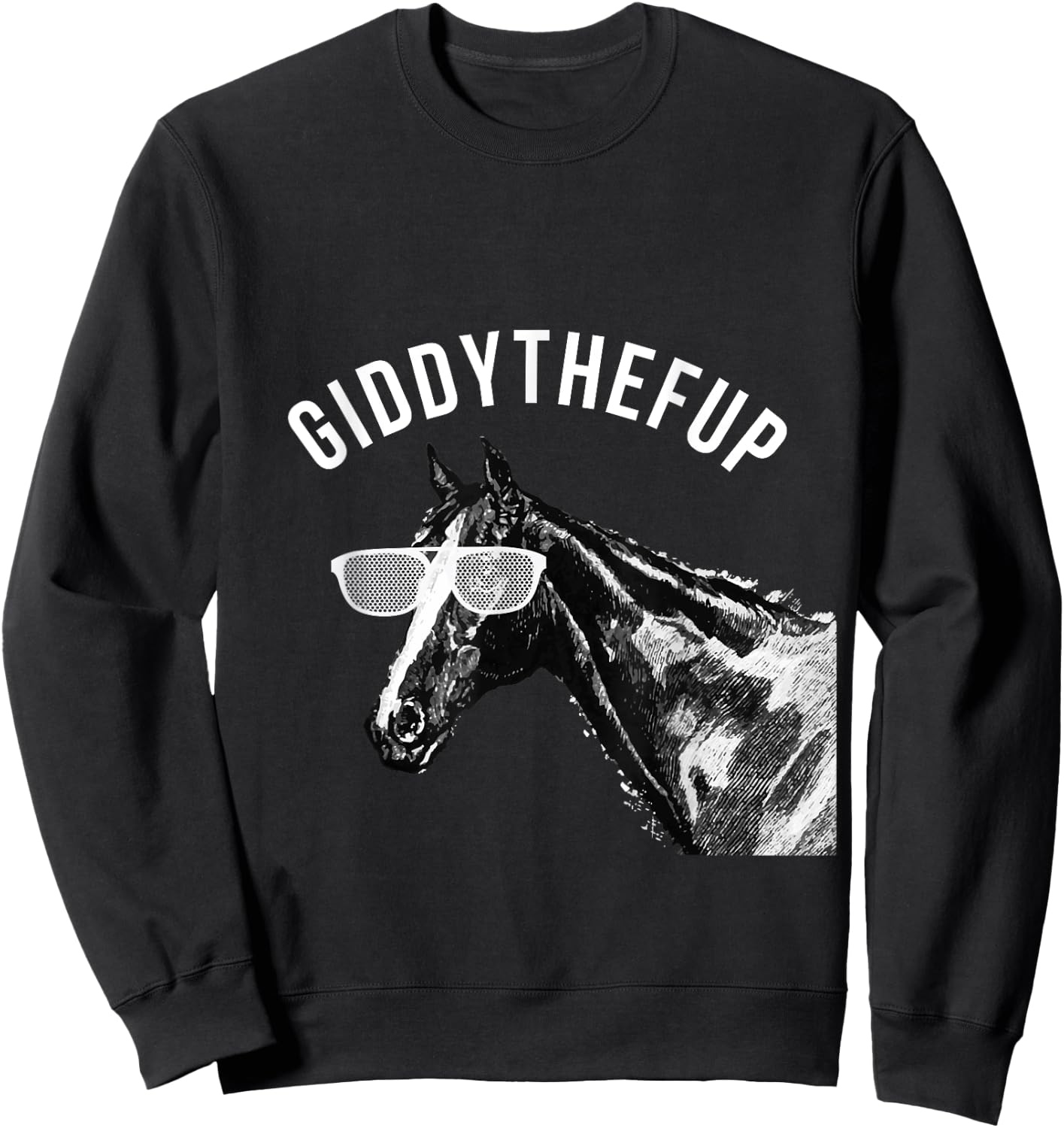 Funny Race Horse Shirt Giddy the F Up Sweatshirt - Sweatshirt | Black