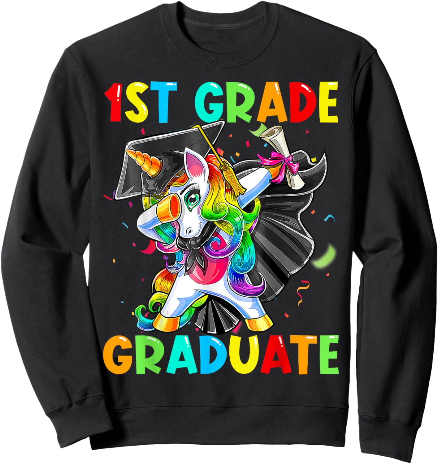 Dabbing Unicorn 1st Grade Graduation Cap Gown Gift Girls Sweatshirt - Sweatshirt | Black