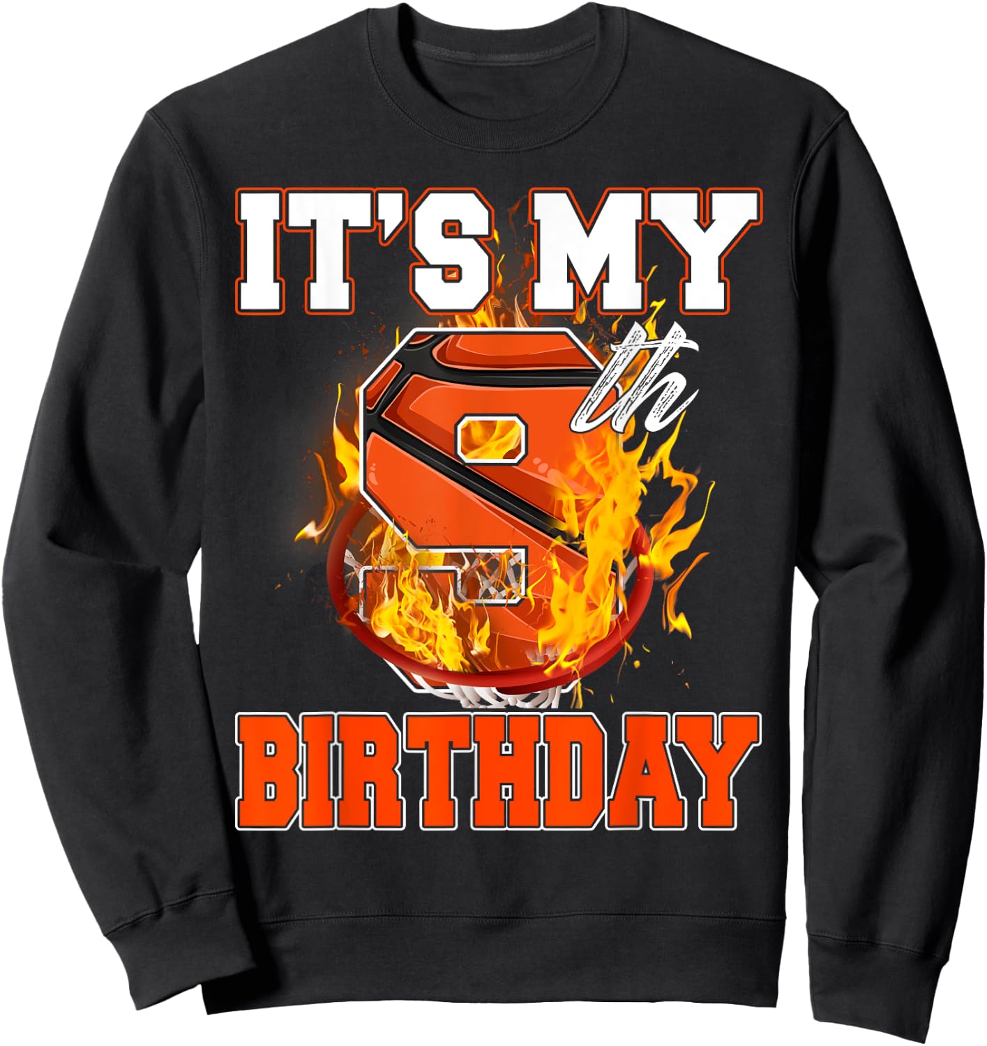 Funny It's My 9th Birthday 9 Years Old Basketball Ball Boy Sweatshirt - Sweatshirt | Black