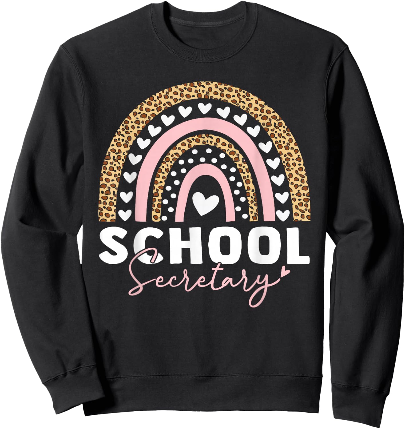 School Secretary Rainbow Leopard Cute School Secretary Sweatshirt - Sweatshirt | Black