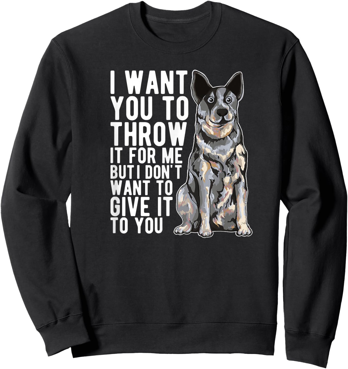 Blue Heeler Dad Sweatshirt - Sweatshirt | Black