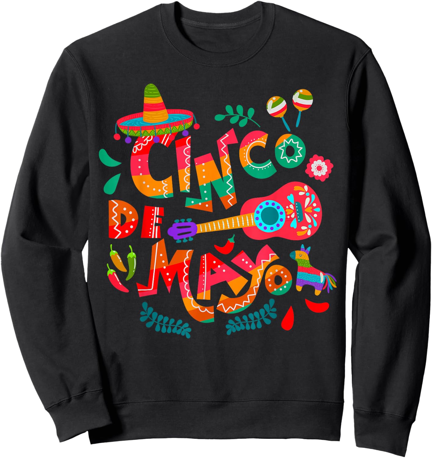Cinco De Mayo Mexican Fiesta celebrate 5 De Mayo May 5 Sweatshirt - Sweatshirt | Black