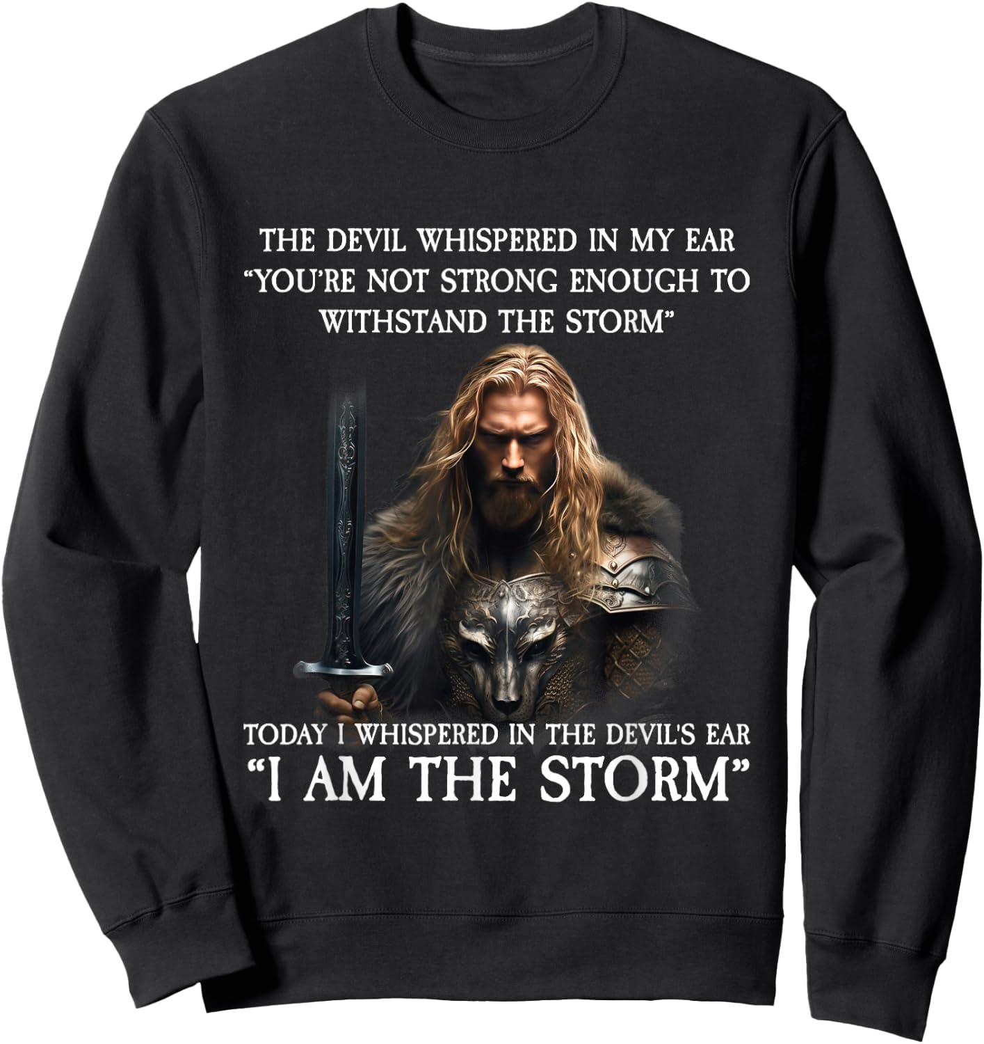 Today I Whispered in the Devil's Ear Sweatshirt - Sweatshirt | Black