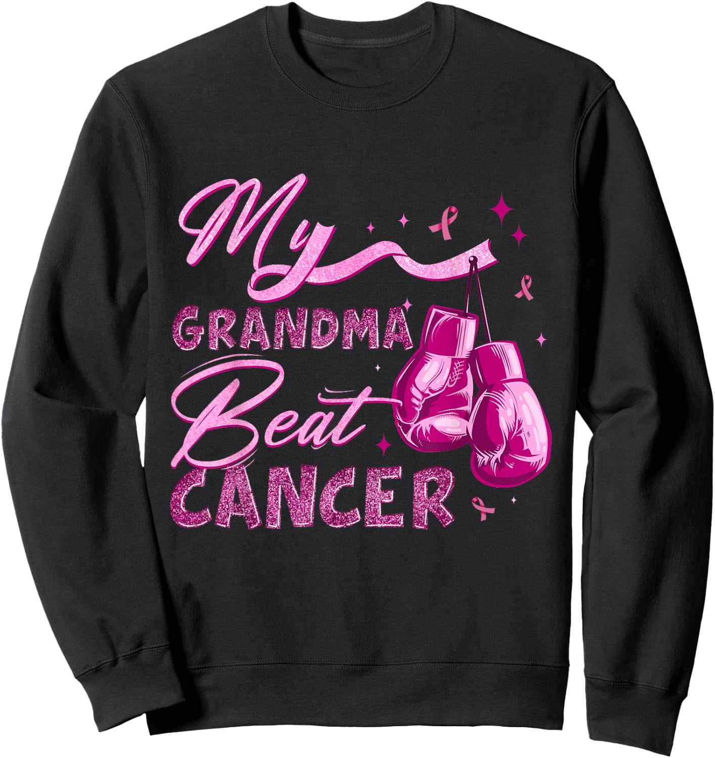 My Grandma Beat Cancer Breast Cancer Awareness Support Squad Sweatshirt - Sweatshirt | Black