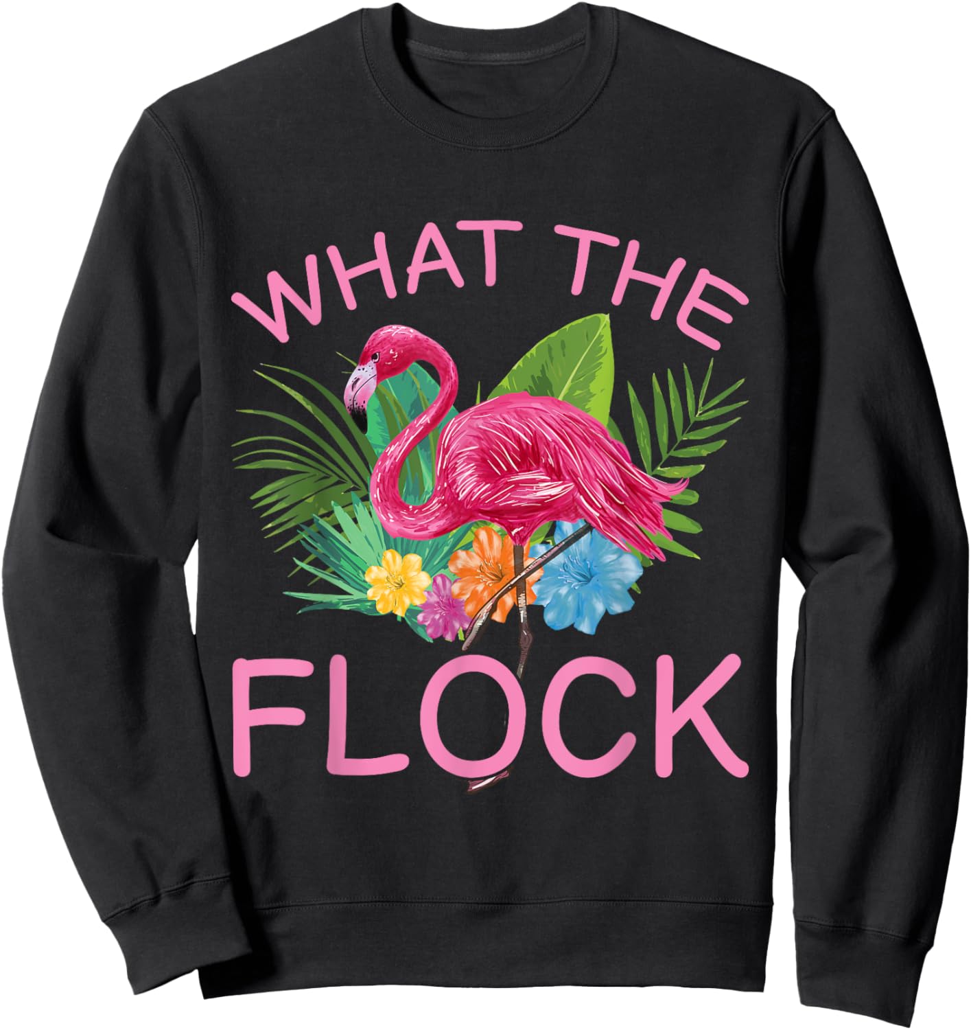 What the Flock Sweatshirt - Sweatshirt | Black
