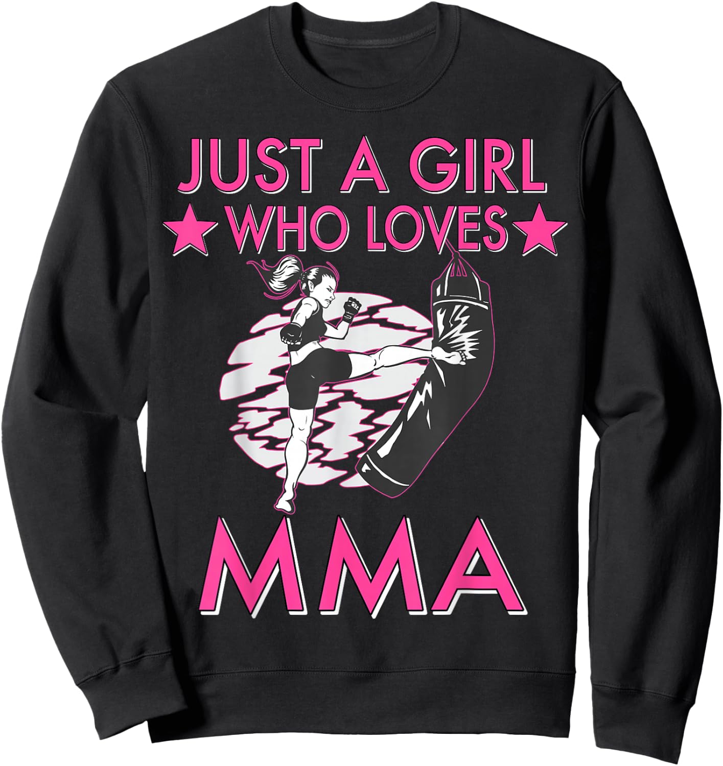 Just A Girl Who Loves MMA Women Girls Mixed Martial Arts Sweatshirt - Sweatshirt | Black