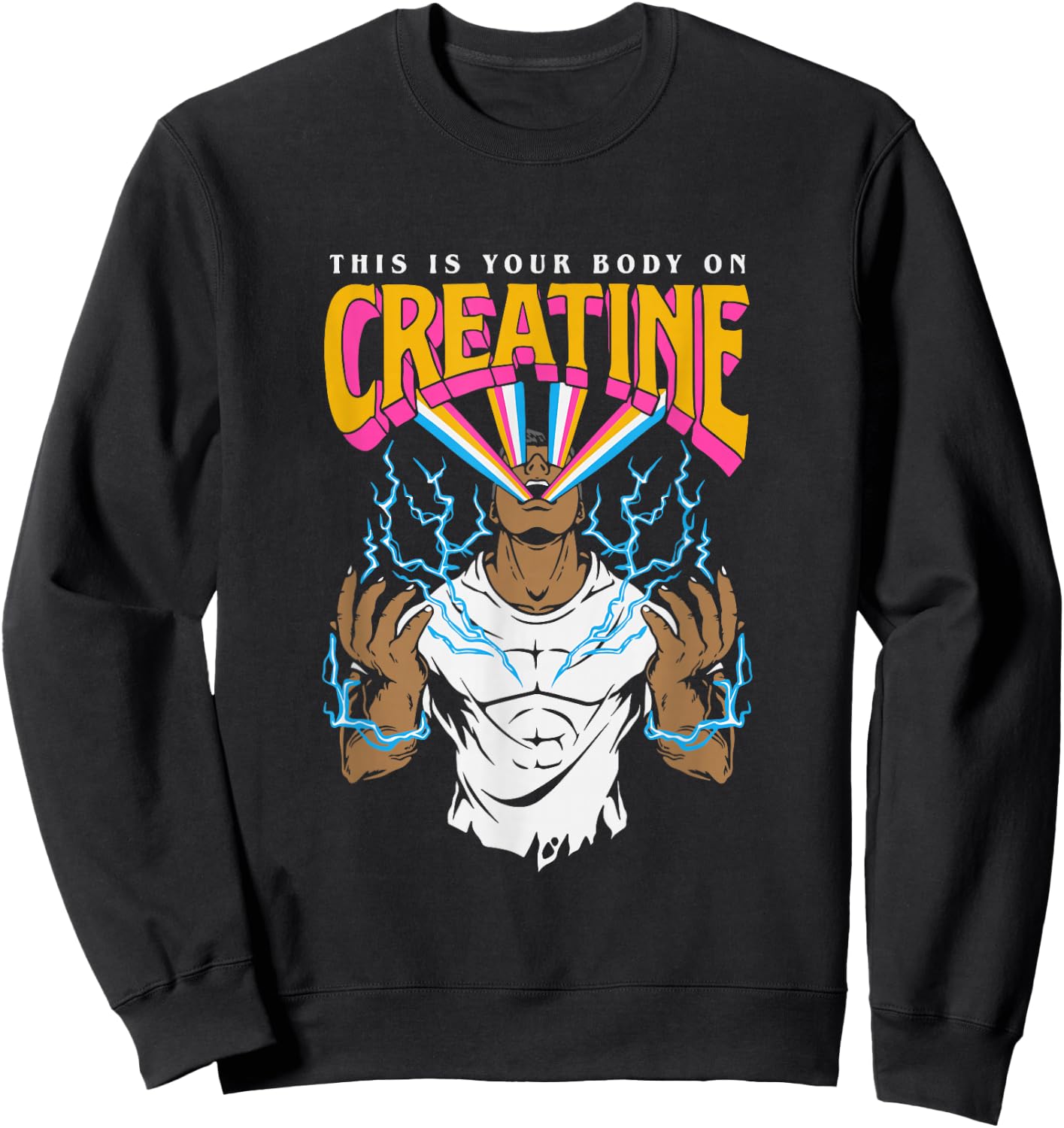 This is Your Body On Creatine Workout Gym Birthday Gift Small Sweatshirt - Sweatshirt | Black
