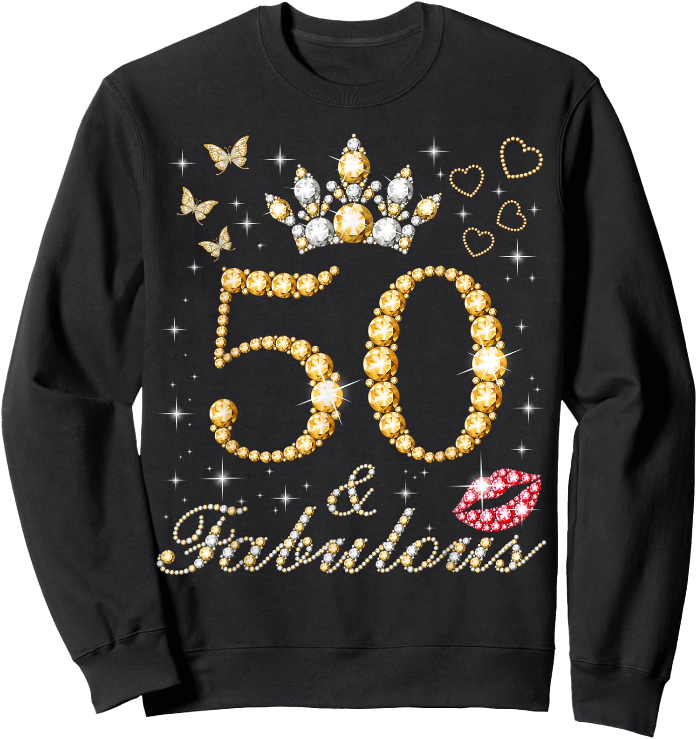 50 & Fabulous 50th Birthday 50 Years Old And Fabulous Queen Sweatshirt - Sweatshirt | Black