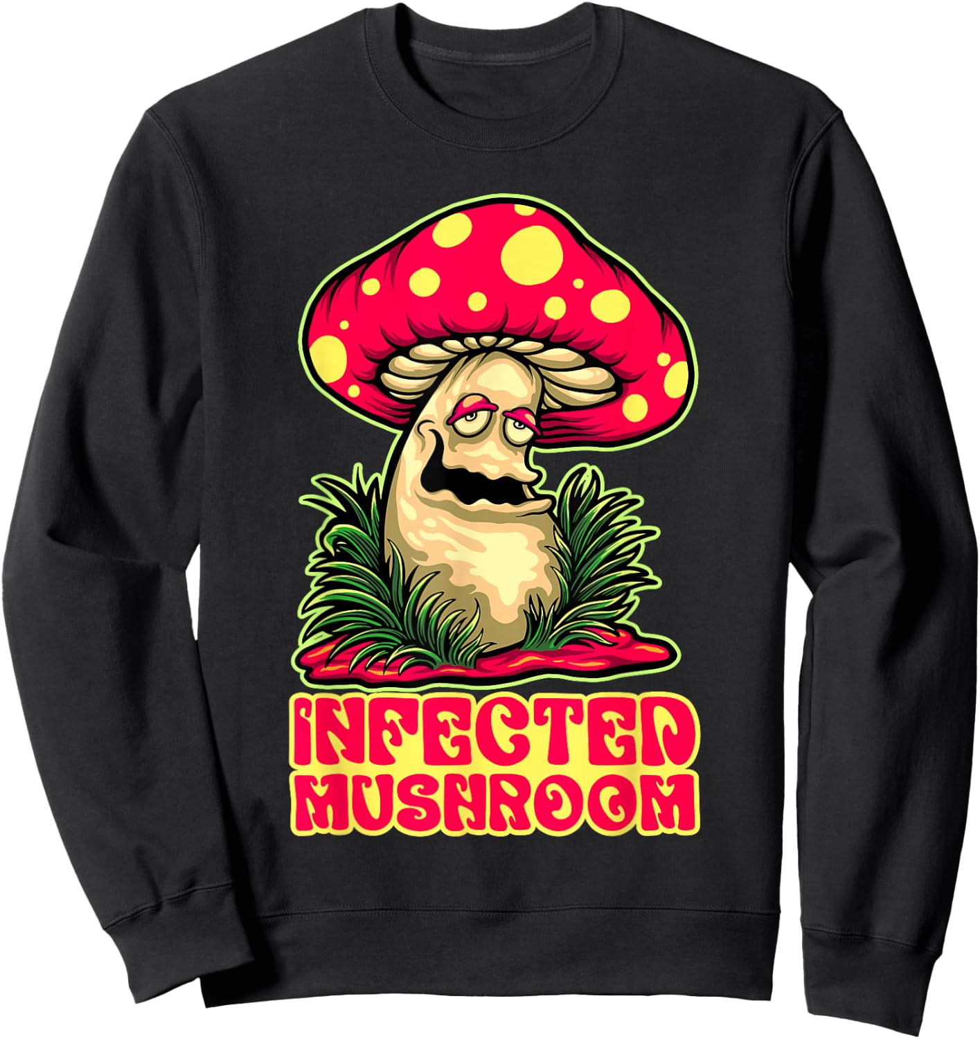 Infected Mushroom Nature Plant Mushroom Sweatshirt - Sweatshirt | Black