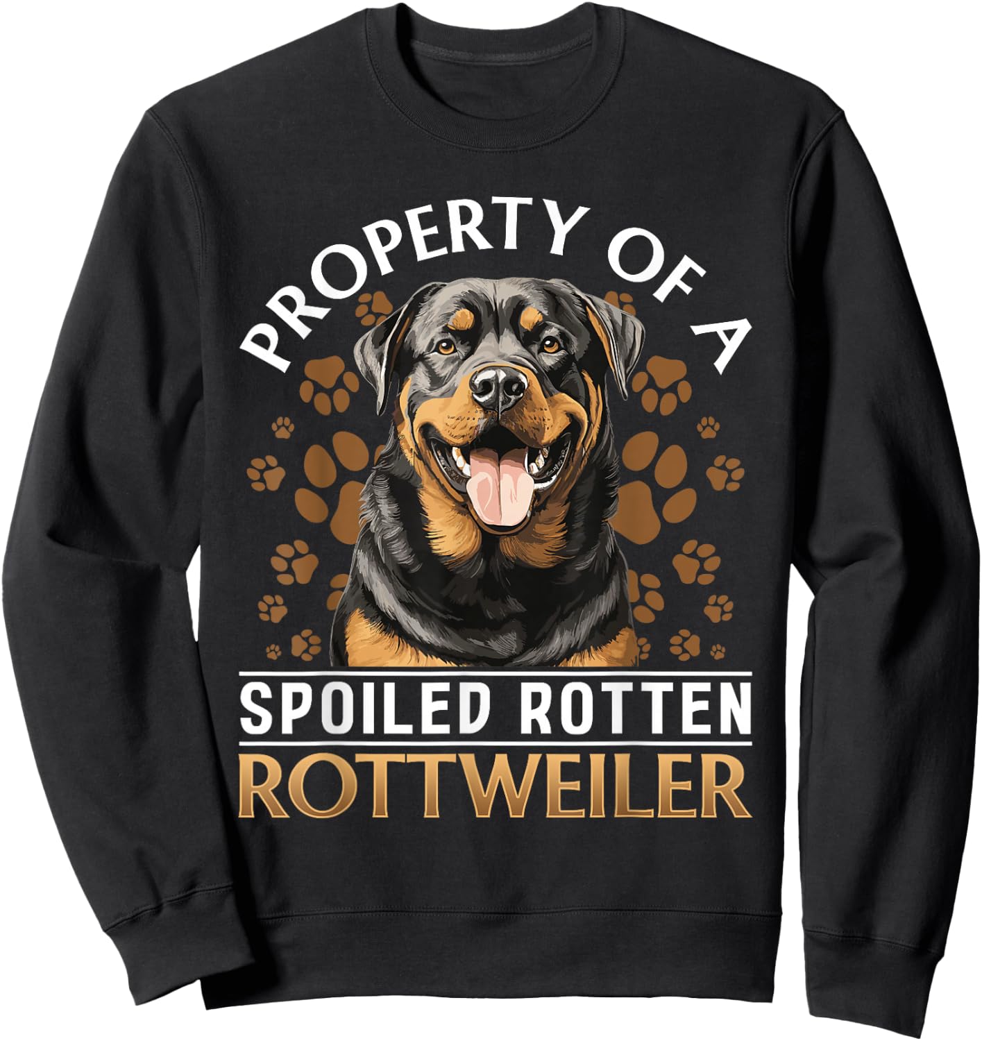 Rottweiler Rottie Dog Breed Pet - Rottie mom Sweatshirt - Sweatshirt | Black