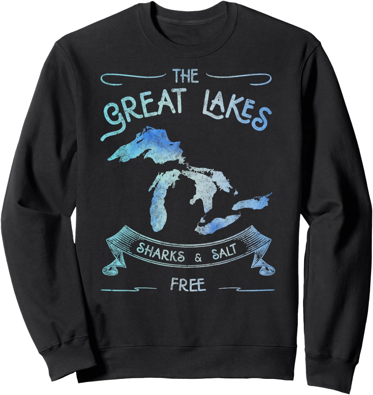 Sharks and Salt Free Great Lakes State Michigan Vacation Sweatshirt - Sweatshirt | Black