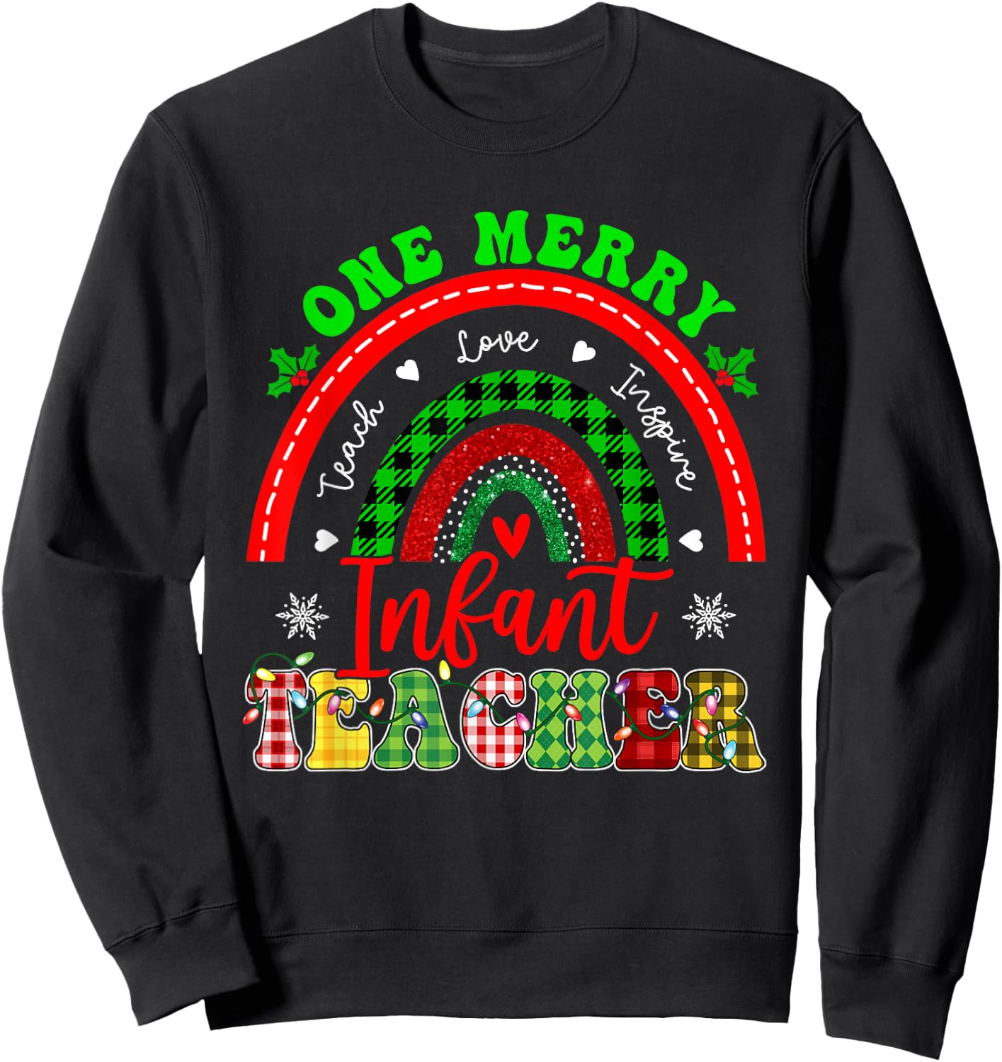 Xmas Teacher Rainbow One Merry Infant Teacher Christmas Sweatshirt - Sweatshirt | Black