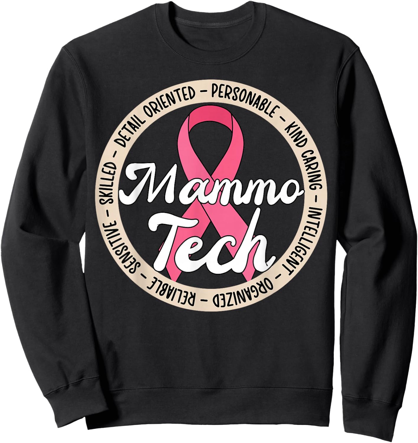 Mammo Tech Appreciation Mammo Technologist Mammography Tech Sweatshirt - Sweatshirt | Black