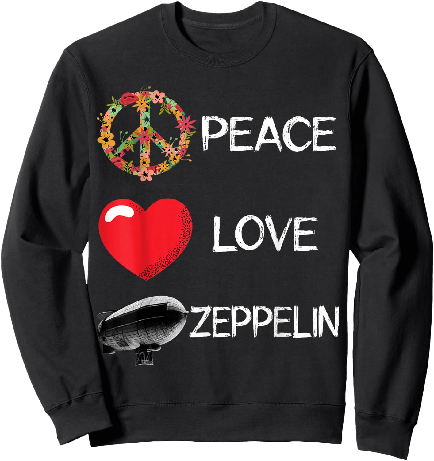 Love Peace Airship Zepelin Dirigible Blimp Zeppelin Sweatshirt - Sweatshirt | Black