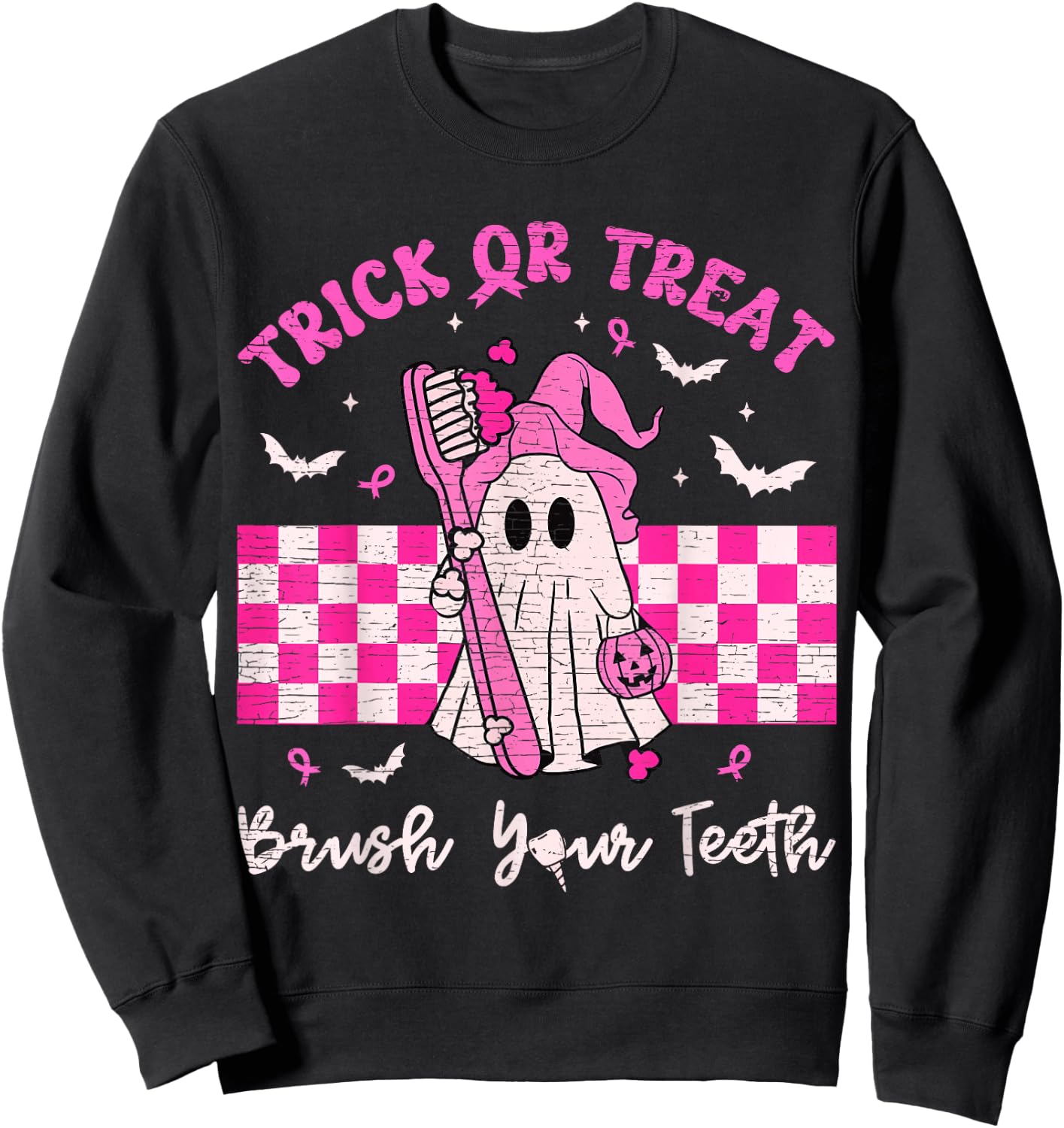 Wear A Pink Trick Or Treat Brush Your Teeth Dental Halloween Sweatshirt - Sweatshirt | Black