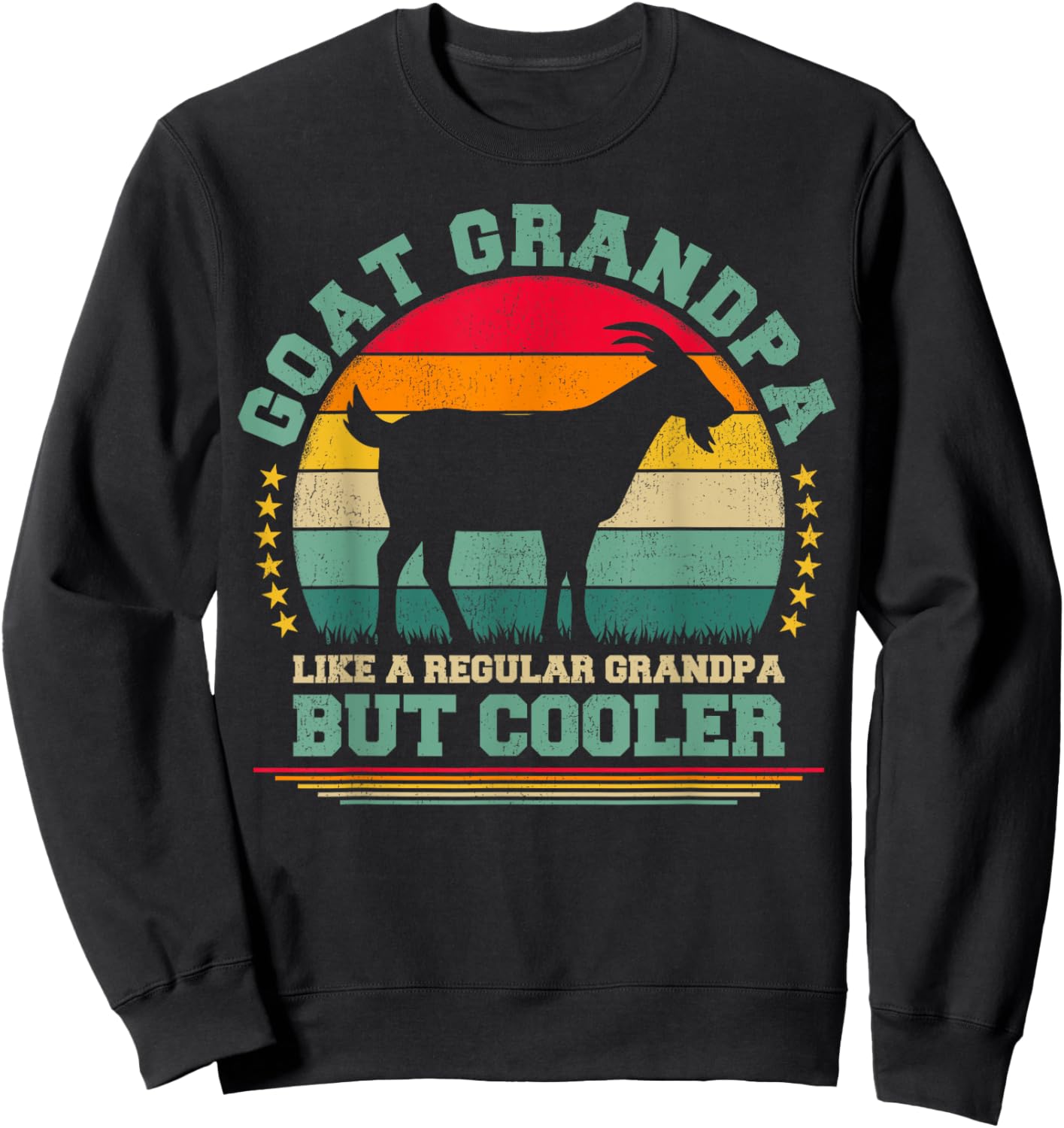 Goat Grandpa Like A Regular Grandpa Father's Day Sweatshirt - Sweatshirt | Black
