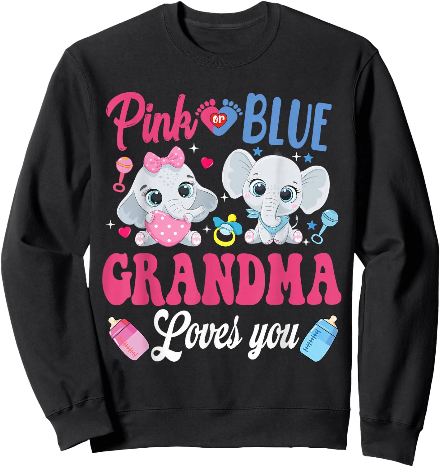 Pink Or Blue Grandma Loves Your shirt Elephant Gender Reveal Sweatshirt - Sweatshirt | Black
