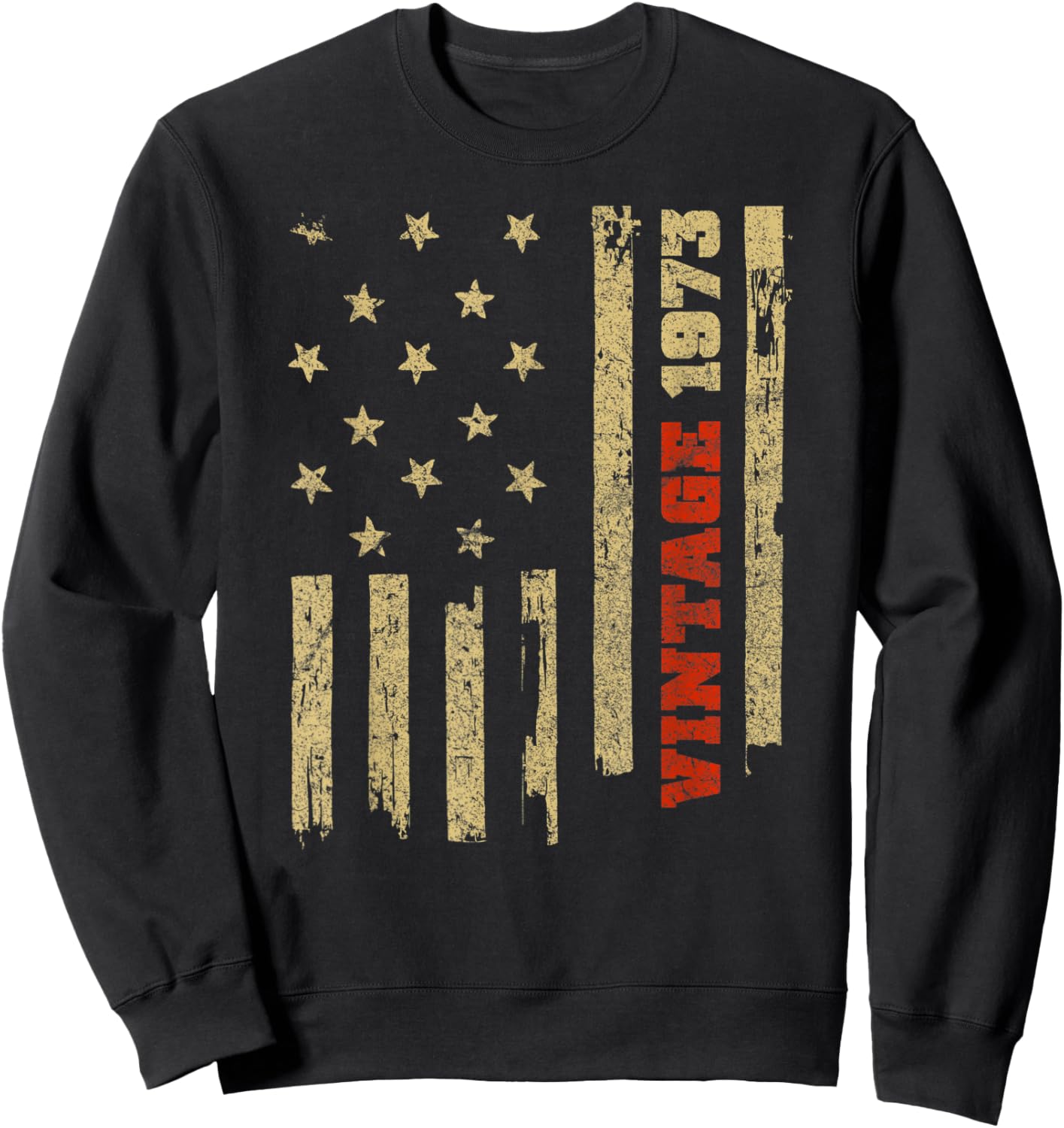 Vintage 1973 Old Glory American Flag 50th Birthday Women Men Sweatshirt - Sweatshirt | Black