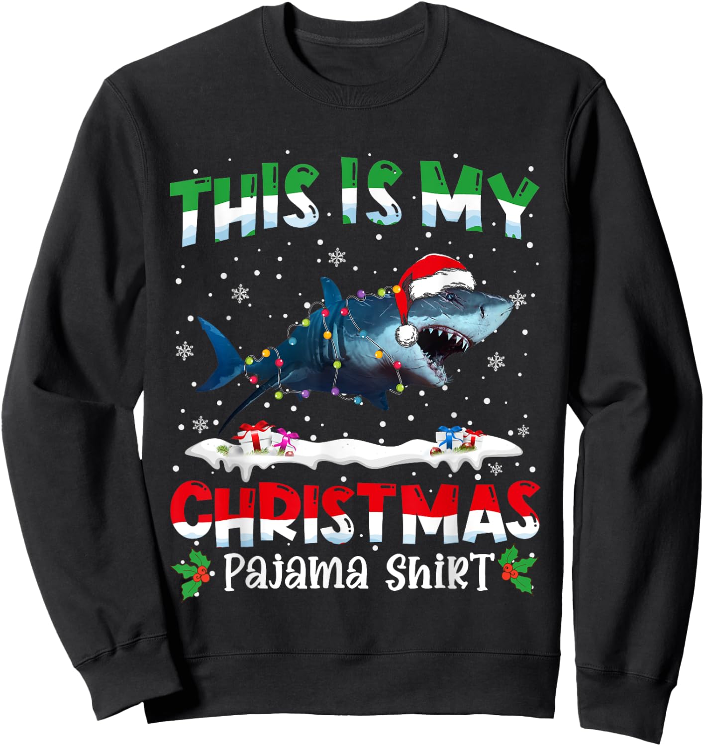 This Is My Christmas Pajama Shirt Cute Shark Animals Sweatshirt - Sweatshirt | Black
