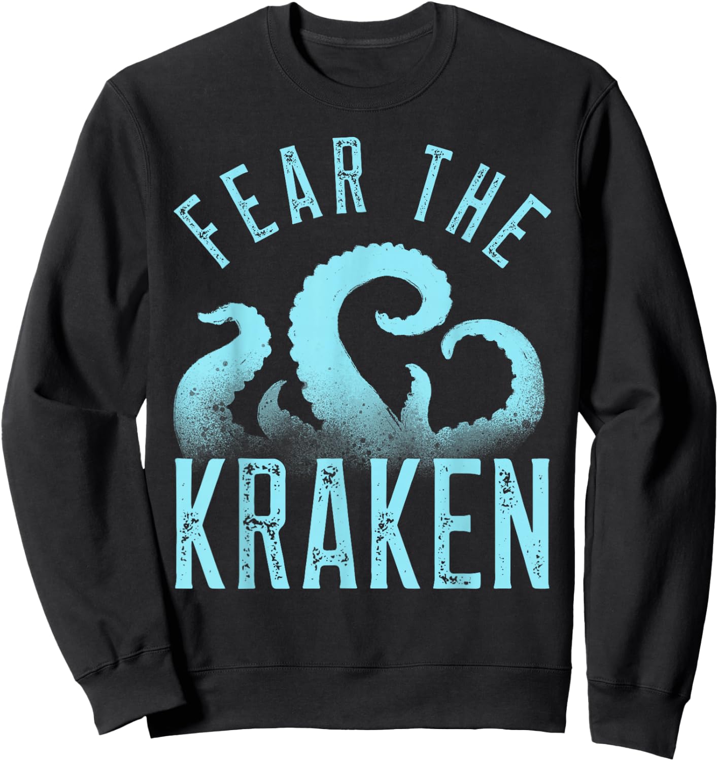 Fear The Kraken. Vintage Kraken Tentacles. Octopus Kraken Sweatshirt - Sweatshirt | Black