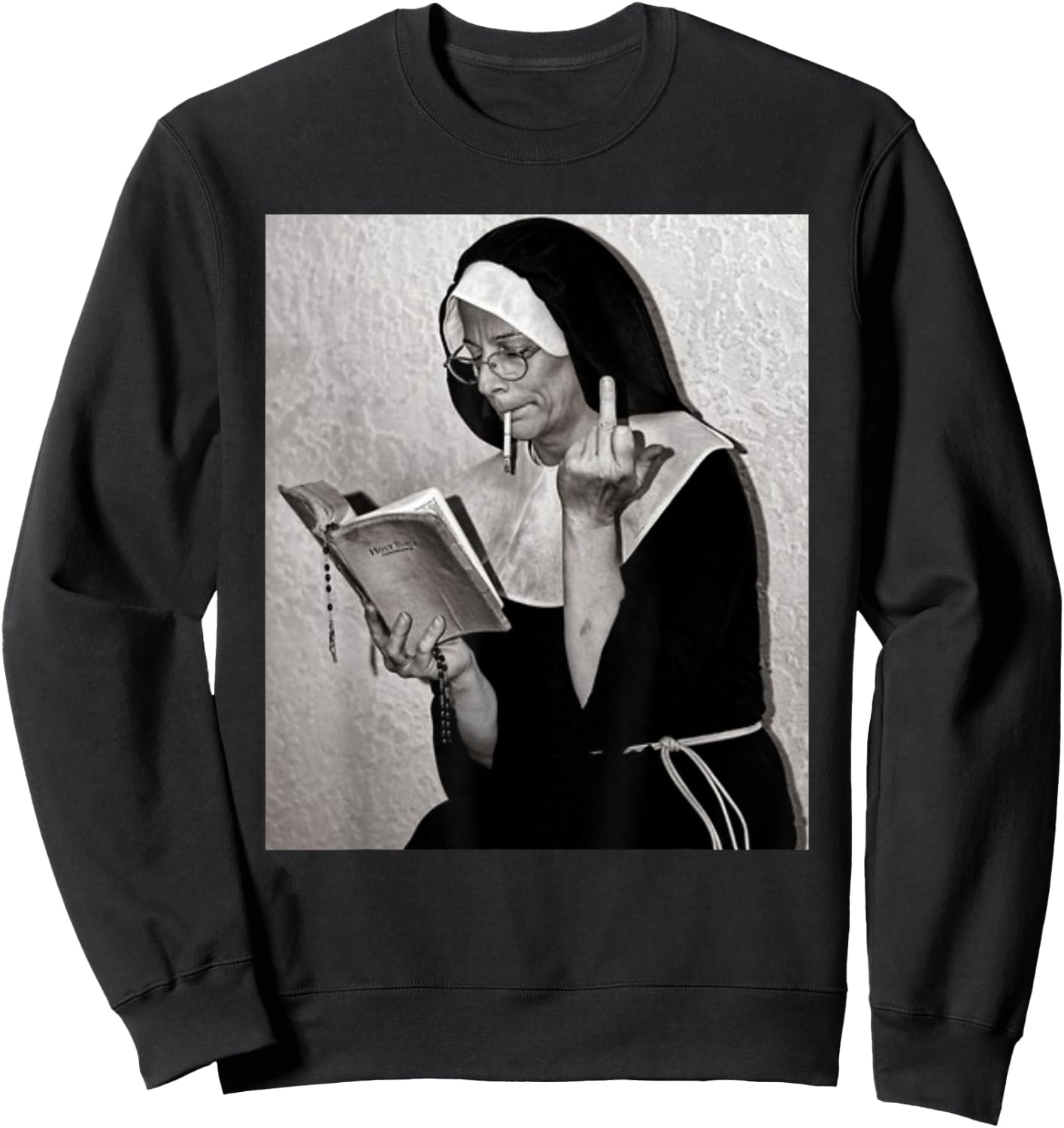 Nun Middle Finger Attitude Novelty Funny Nun Unholy Sweatshirt - Sweatshirt | Black