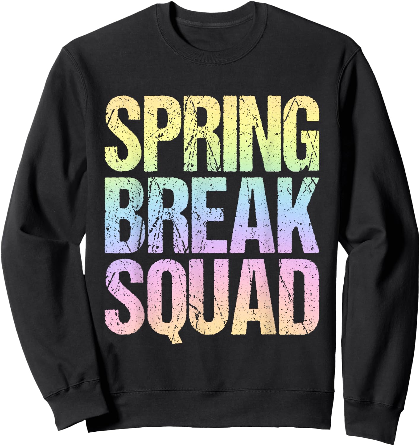 2026 Spring Break Squad Pastel Rainbow Vintage Graphic Sweatshirt - Sweatshirt | Black