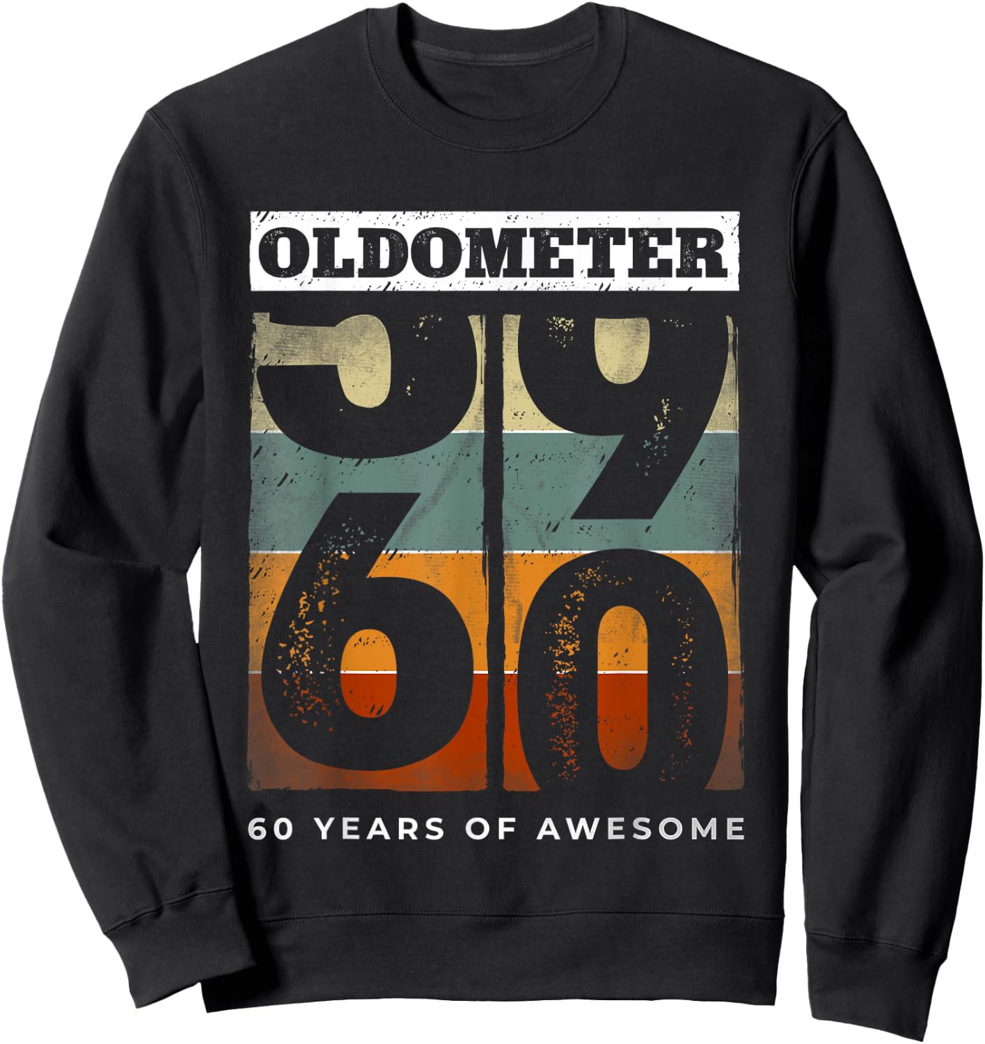 Oldometer Vintage 60th Birthday Men Retro Funny 60 Year Old Sweatshirt - Sweatshirt | Black