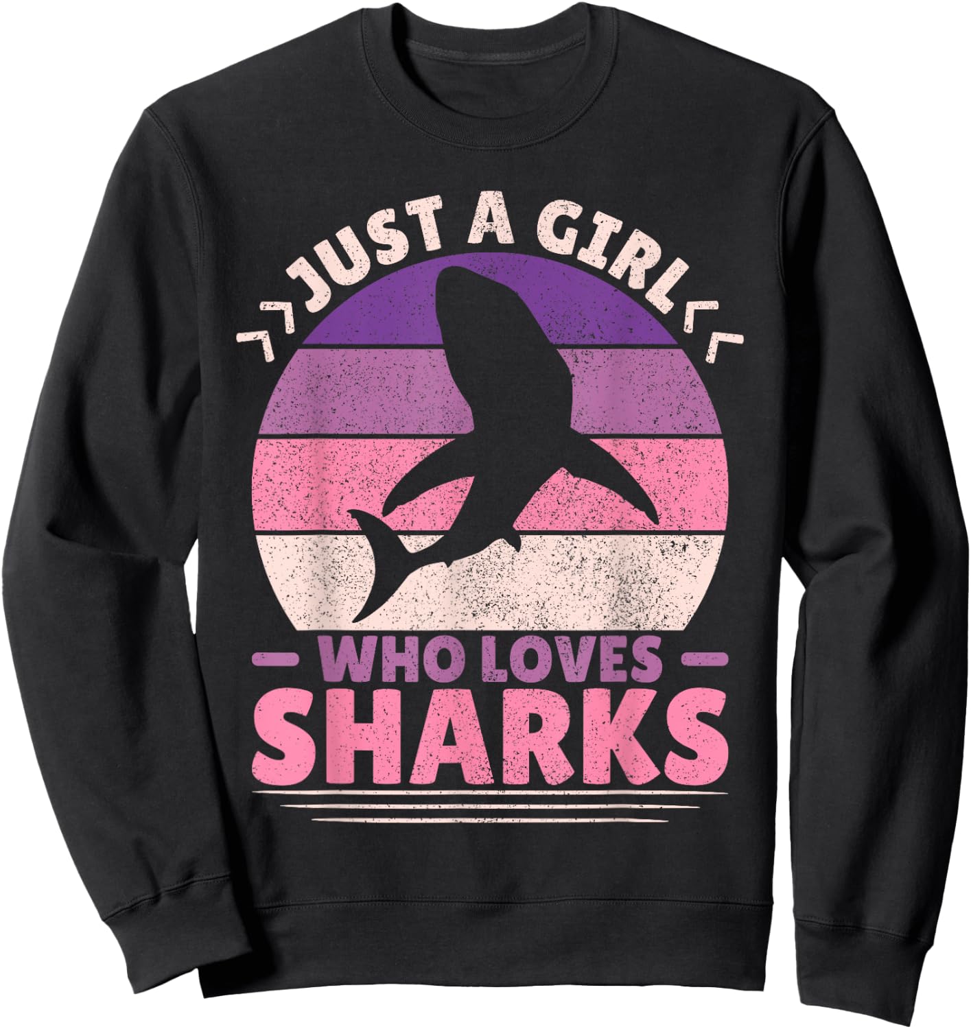 Just A Girl Who Loves Sharks Lover Shark Stuff Funny Shark Sweatshirt - Sweatshirt | Black