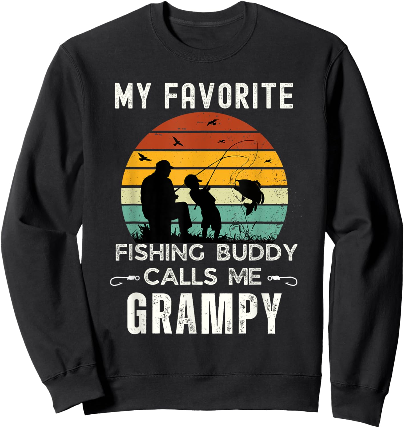 Awesome My Fishing Buddy Calls Me GRAMPY Grandpa Sweatshirt - Sweatshirt | Black