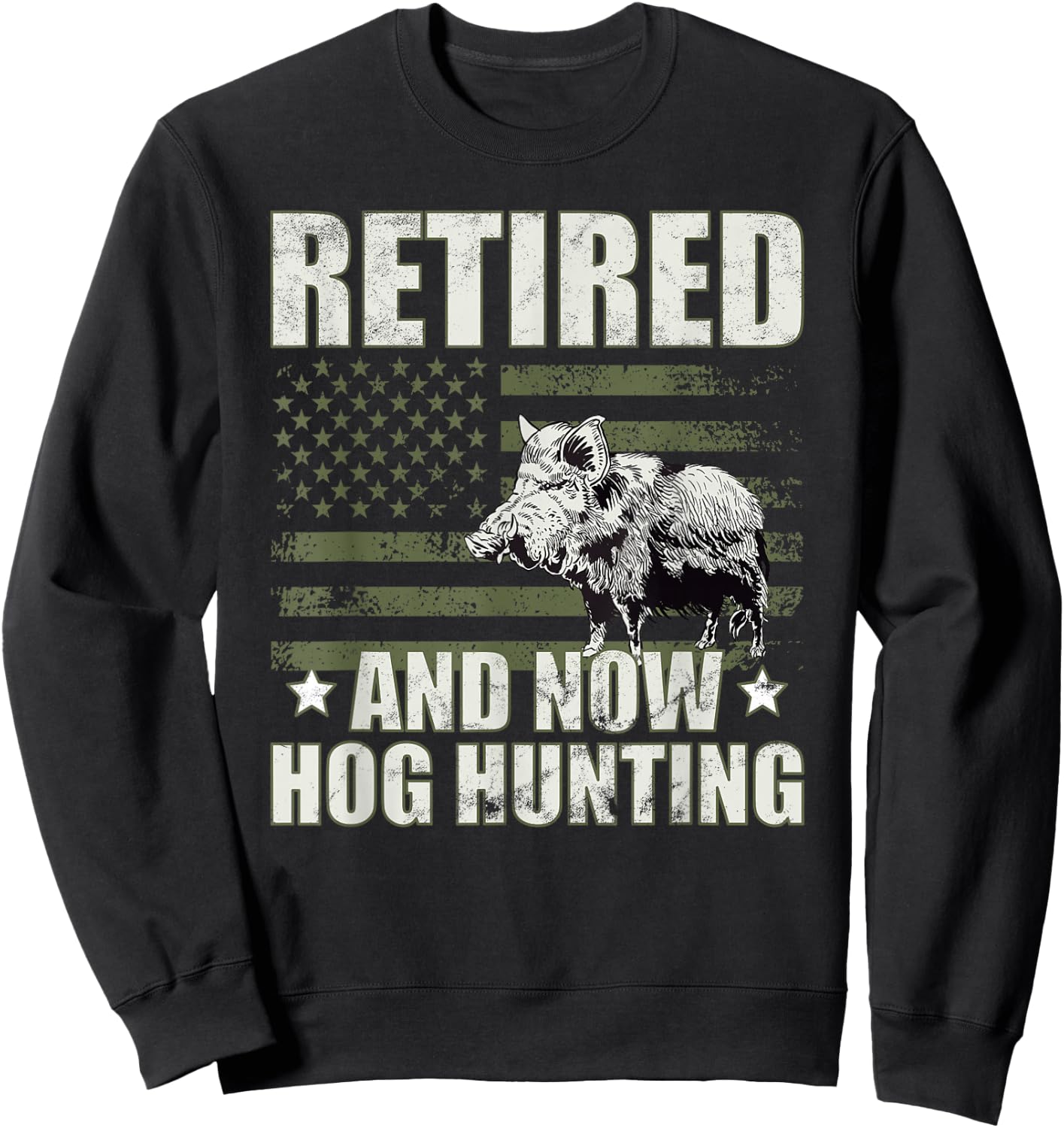 Hog hunter retired hog hunting boar hunt season Sweatshirt - Sweatshirt | Black