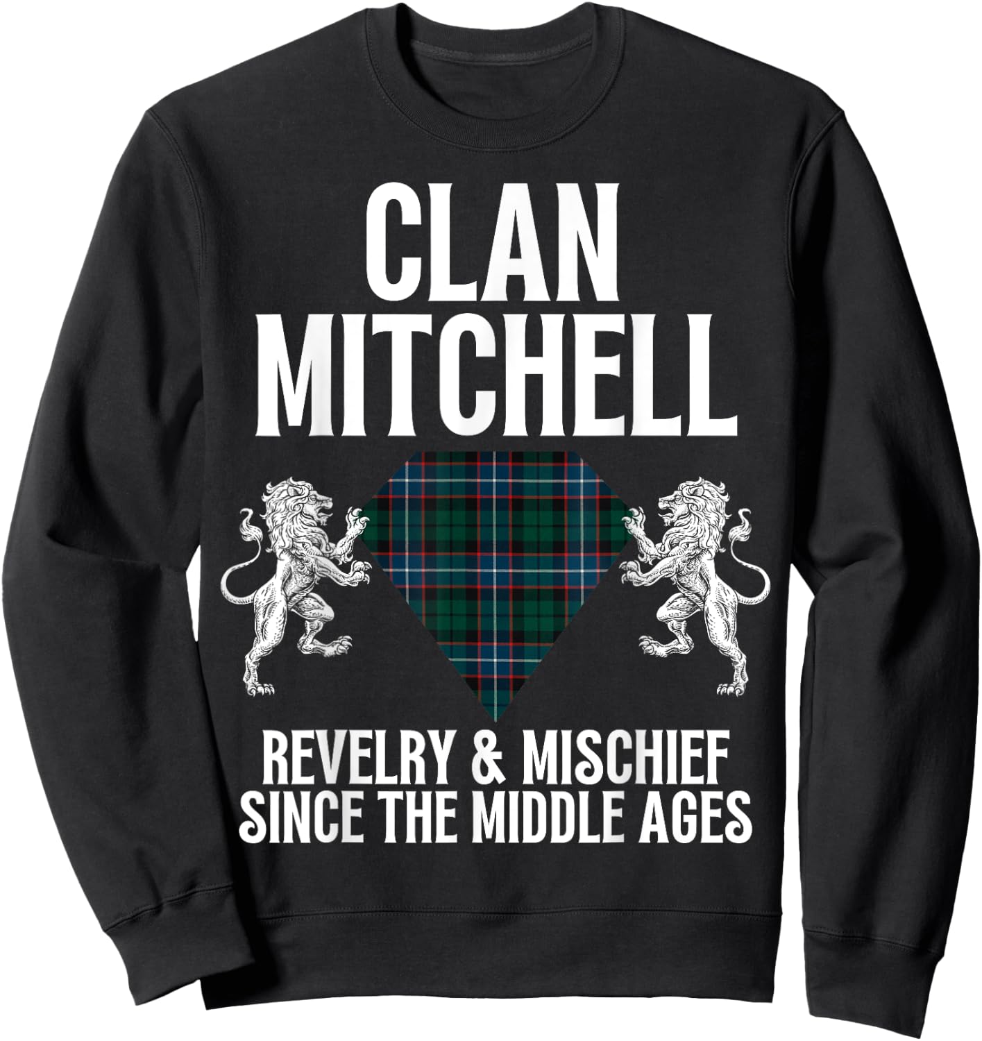 Mitchell Clan Scottish Name Coat Of Arms Tartan Family Party Sweatshirt - Sweatshirt | Black