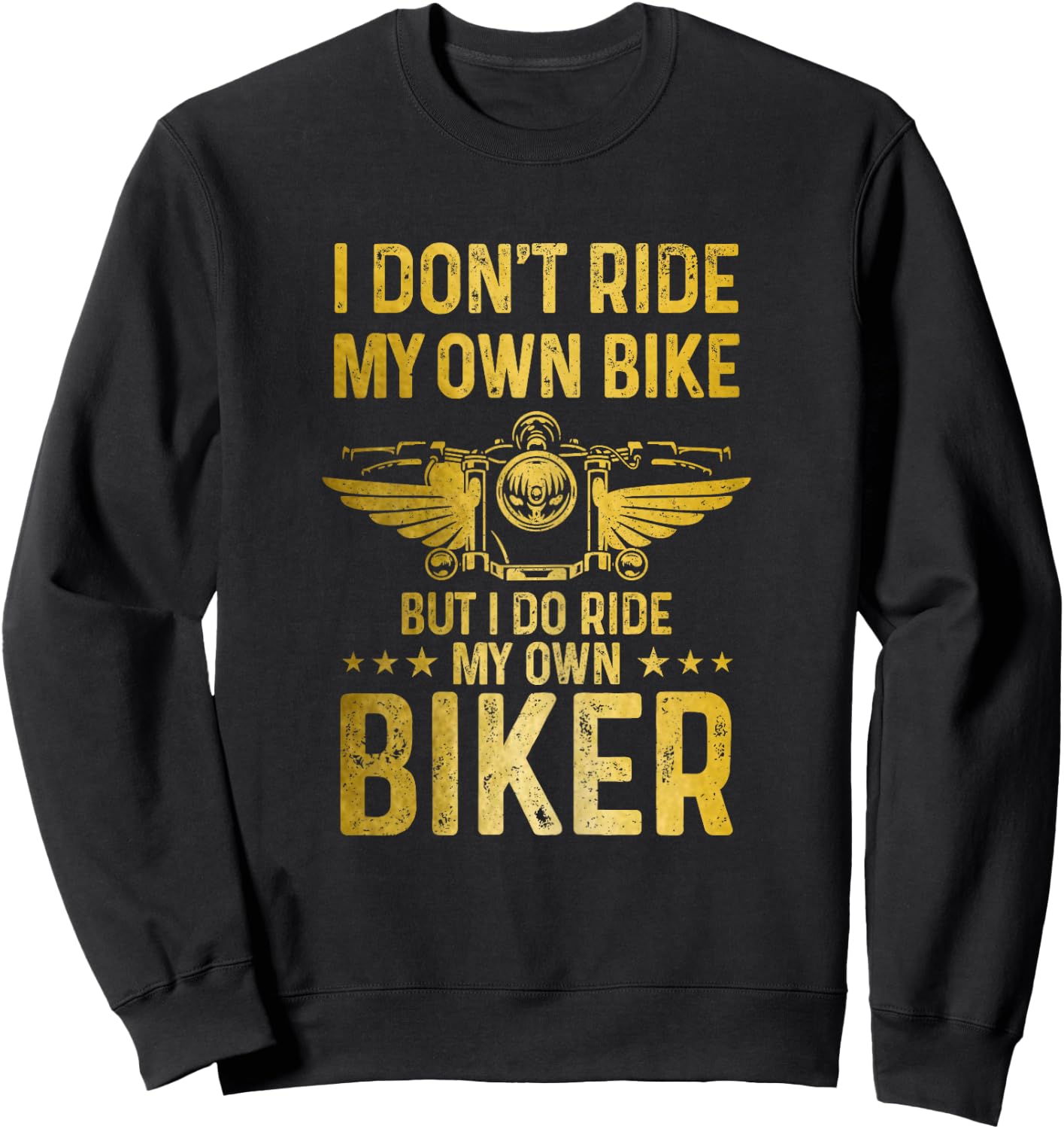 Biker Wife Girl I Ride My Own Biker Funny Motorcycle Sweatshirt - Sweatshirt | Black