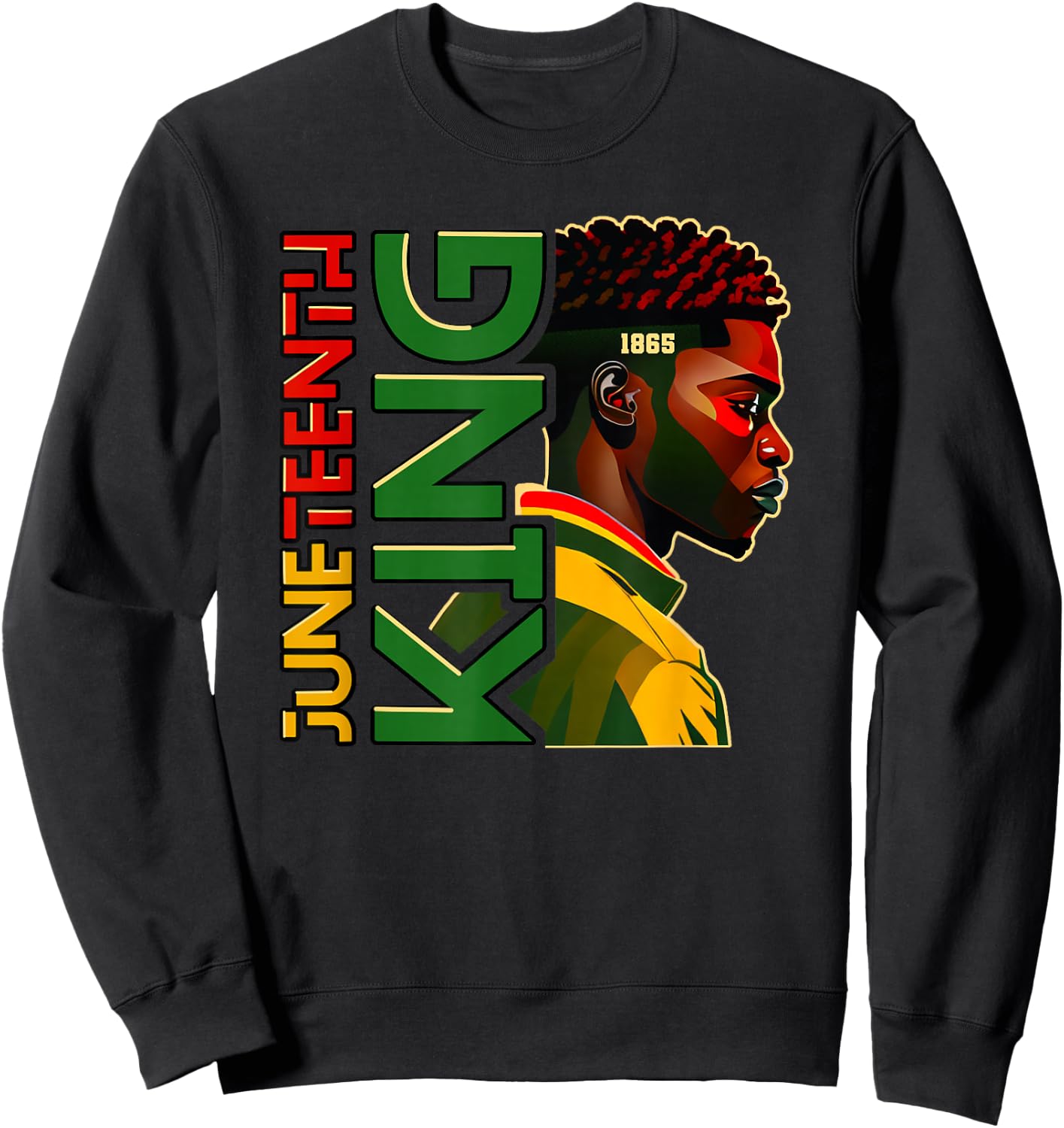 Juneteenth black King , Juneteenth Shirt , Black Men Sweatshirt - Sweatshirt | Black